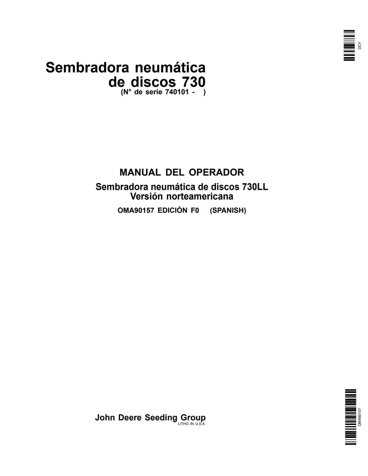 John Deere 730 730LL Air Disk Drill Operator Manual OMA90157 ES 1 John Deere 730 730LL Air Disk Drill Operator Manual OMA90157 ES