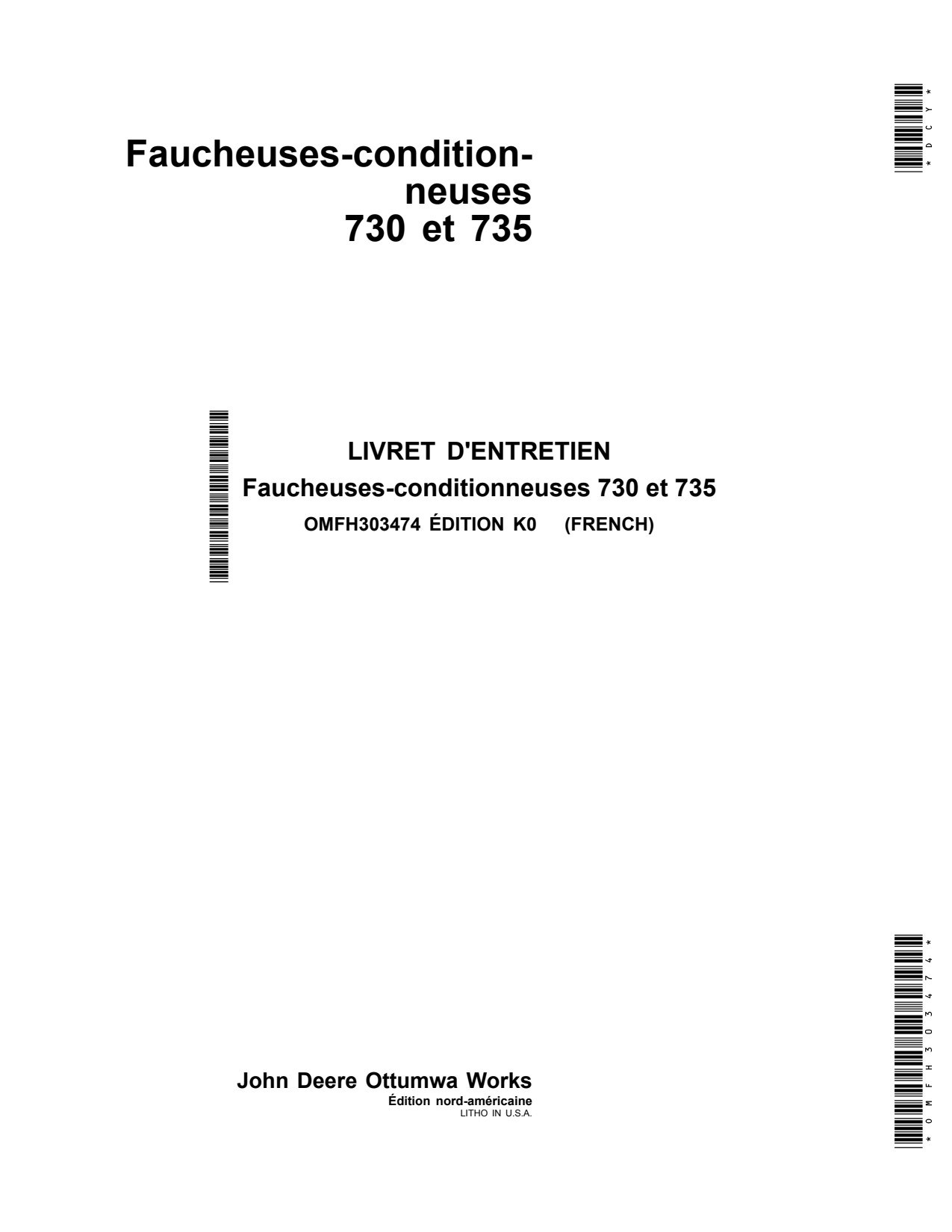 John Deere 730 735 Mower Conditioner Operator Manual OMFH303474 FR 1 John Deere 730 735 Mower Conditioner Operator Manual OMFH303474 FR