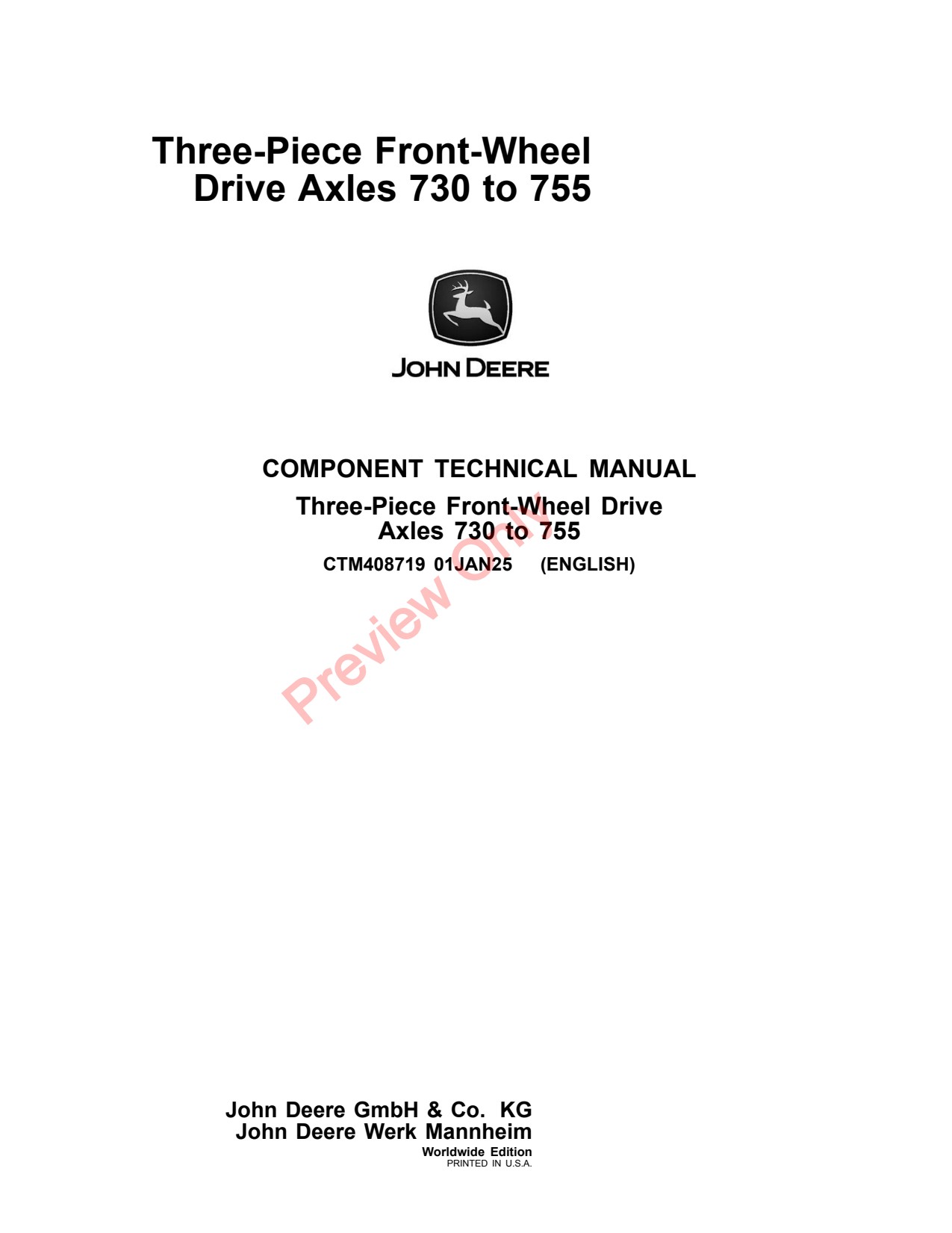 John Deere 730 755 Front-wheel Drive Axle Component Technical Manual CTM408719 1 John Deere 730 755 Front-wheel Drive Axle Component Technical Manual CTM408719