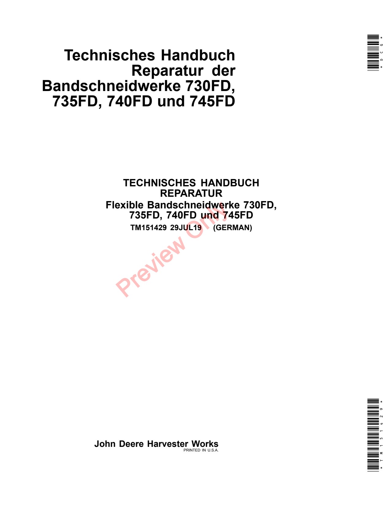 John Deere 730FD 735FD 740FD 745FD Flexible Header Platform Repair Technical Manual TM151429 DE 1 John Deere 730FD 735FD 740FD 745FD Flexible Header Platform Repair Technical Manual TM151429 DE