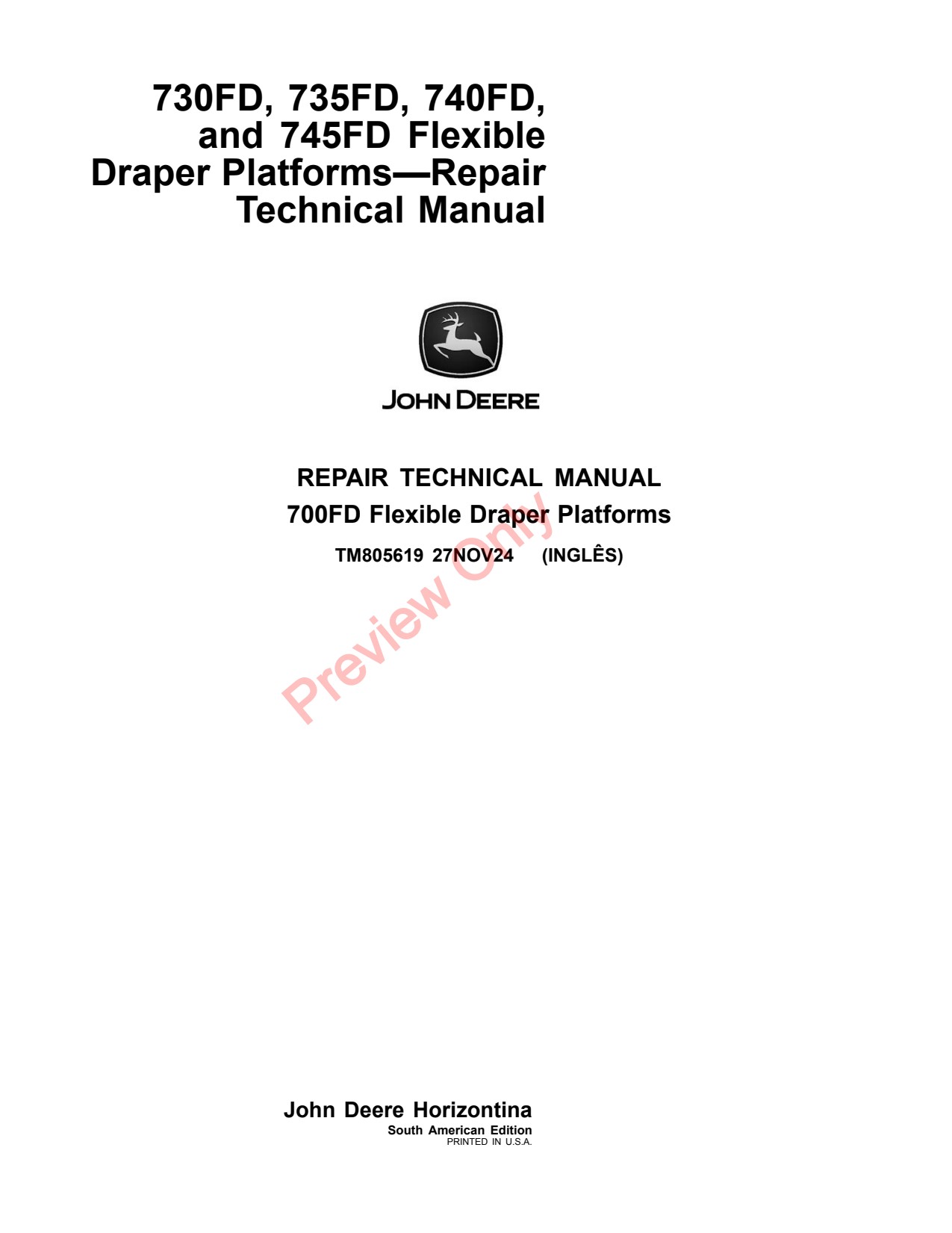John Deere 730FD 735FD 740FD 745FD Flexible Header Platform Repair Technical Manual TM805619 1 John Deere 730FD 735FD 740FD 745FD Flexible Header Platform Repair Technical Manual TM805619