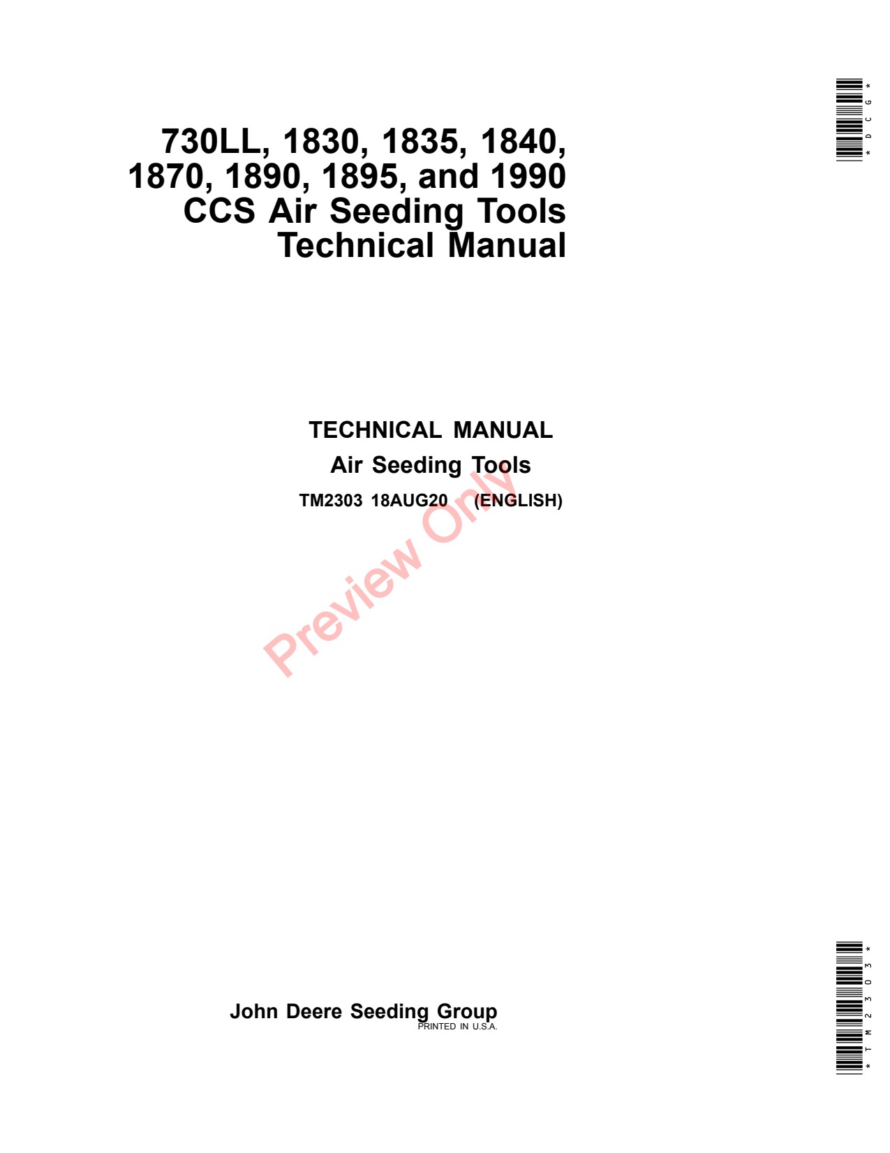 John Deere 730LL 1830 to 1840 1870 1890 1895 1990 CCS Air Hoe Drill Technical Manual TM2303 1 John Deere 730LL 1830 to 1840 1870 1890 1895 1990 CCS Air Hoe Drill Technical Manual TM2303