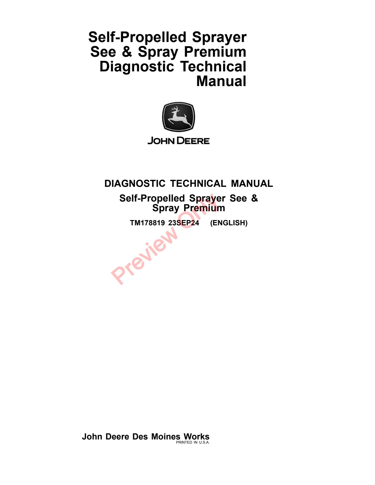 John Deere 7330 Premium Self-Propelled Sprayer Diagnostic Technical Manual TM178819 1 John Deere 7330 Premium Self-Propelled Sprayer Diagnostic Technical Manual TM178819