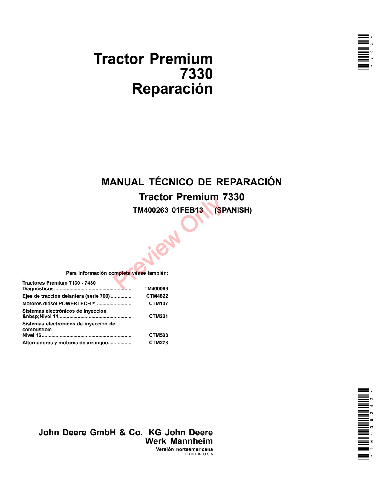 John Deere 7330 Premium Tractor Repair Technical Manual TM400263 ES 1 John Deere 7330 Premium Tractor Repair Technical Manual TM400263 ES