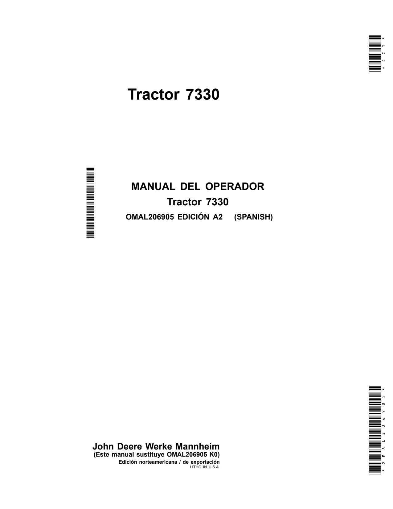 John Deere 7330 Tractor Operator Manual OMAL206905 ES 1 John Deere 7330 Tractor Operator Manual OMAL206905 ES