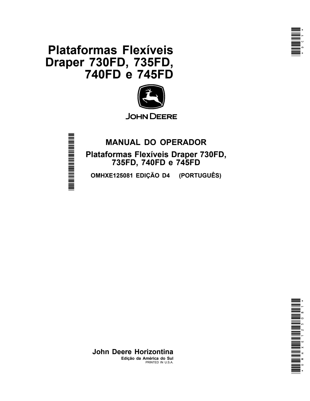 John Deere 735FD 745FD 730FD 740FD Flexible Header Platform Operator Manual OMHXE125081 PT 1 John Deere 735FD 745FD 730FD 740FD Flexible Header Platform Operator Manual OMHXE125081 PT