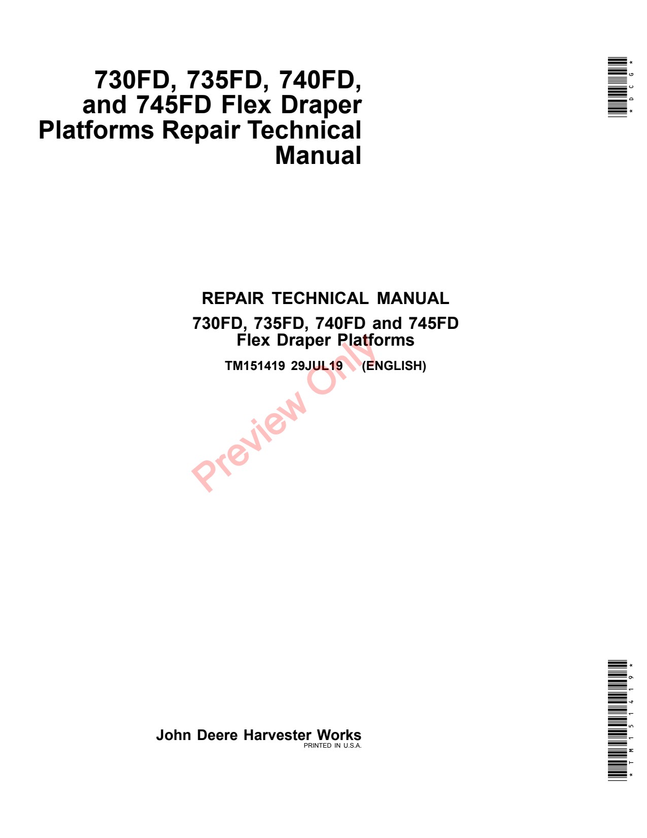 John Deere 735FD 745FD 730FD 740FD Flexible Header Platform Repair Diagnostic Technical Manual TM151419 1 John Deere 735FD 745FD 730FD 740FD Flexible Header Platform Repair Diagnostic Technical Manual TM151419