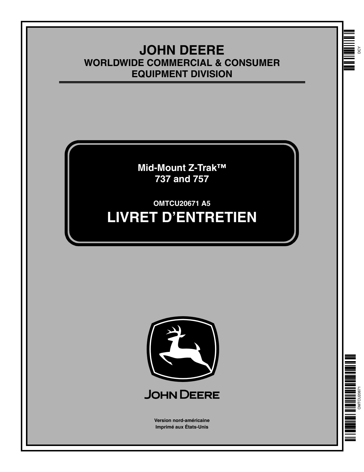John Deere 737 757 Zero-Turn Mower Operator Manual OMTCU20671 FR 1 John Deere 737 757 Zero-Turn Mower Operator Manual OMTCU20671 FR