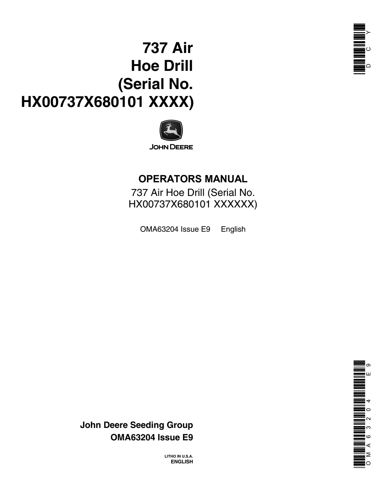 John Deere 737 980 985 1820 1860 680 685 1810 735 1850 1890 1895 Air Hoe Drill Operator Manual OMA63204 1 John Deere 737 980 985 1820 1860 680 685 1810 735 1850 1890 1895 Air Hoe Drill Operator Manual OMA63204