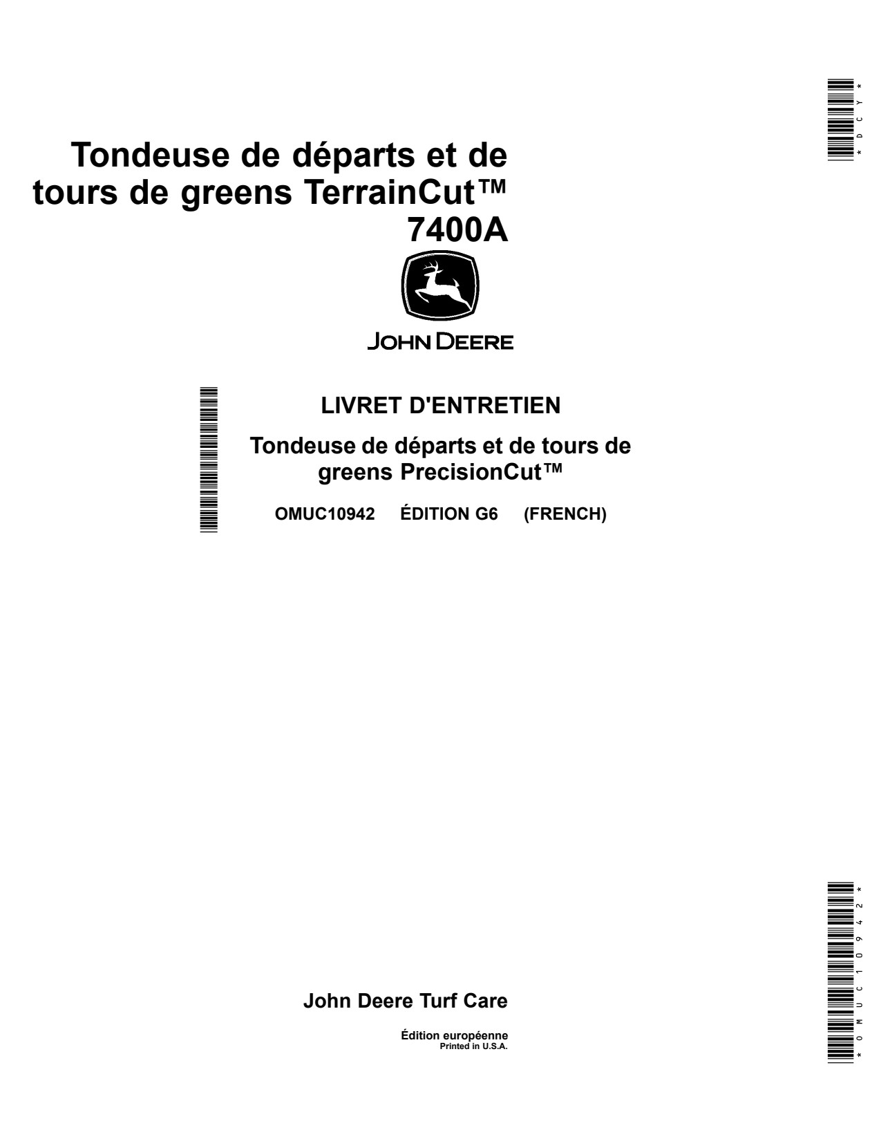 John Deere 7400A Surrounds Mower Operator Manual OMUC10942 FR 1 John Deere 7400A Surrounds Mower Operator Manual OMUC10942 FR