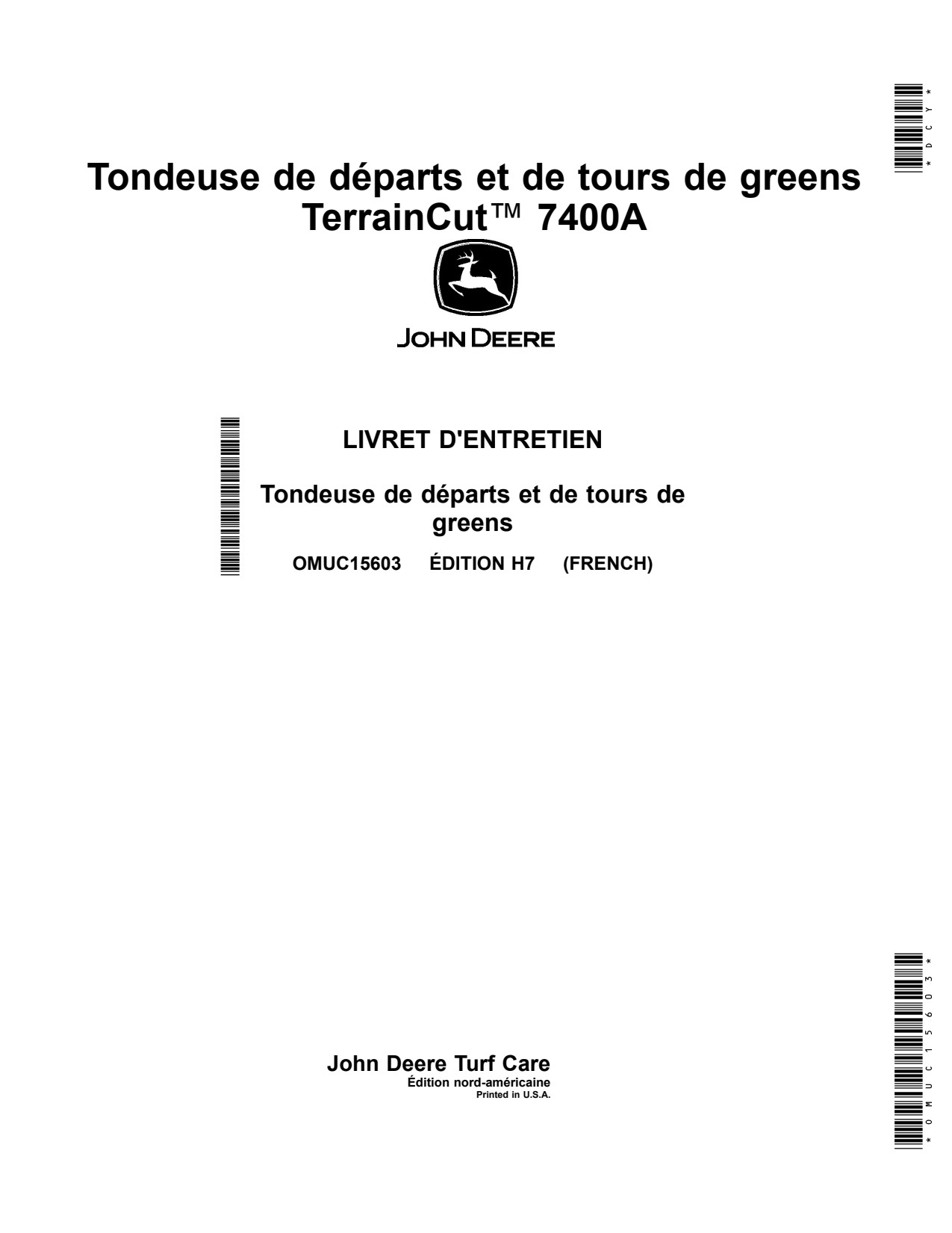 John Deere 7400A Surrounds Mower Operator Manual OMUC15603 FR 1 John Deere 7400A Surrounds Mower Operator Manual OMUC15603 FR