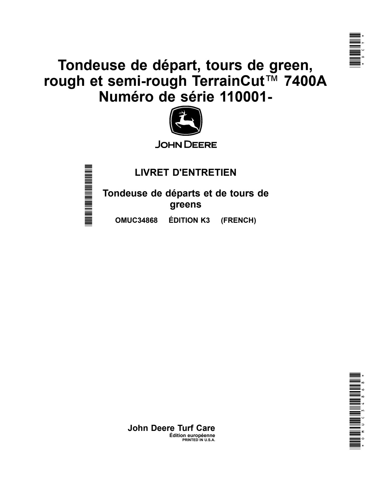 John Deere 7400A Surrounds Mower Operator Manual OMUC34868 FR 1 John Deere 7400A Surrounds Mower Operator Manual OMUC34868 FR