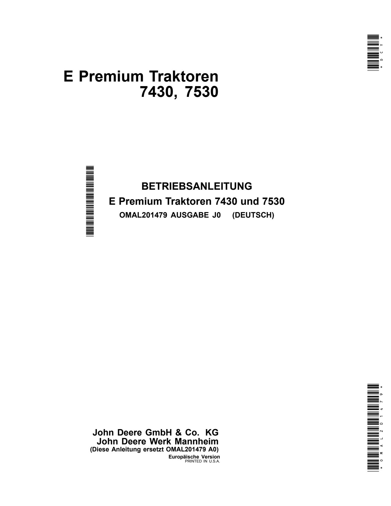 John Deere 7430 7530 E Premium Tractor Operator's Manual OMAL201479 DE 1 John Deere 7430 7530 E Premium Tractor Operator's Manual OMAL201479 DE
