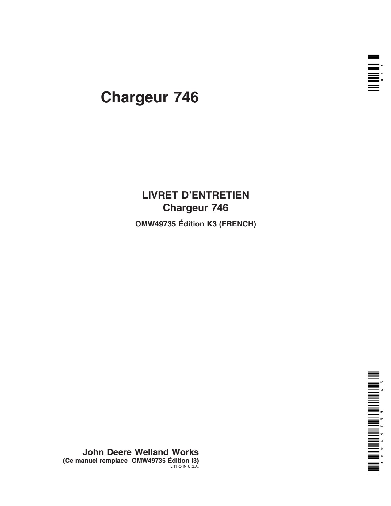 John Deere 746 7820 7720 7920 Mechanical Self-leveling Loader Operator Manual OMW49735 FR 1 John Deere 746 7820 7720 7920 Mechanical Self-leveling Loader Operator Manual OMW49735 FR