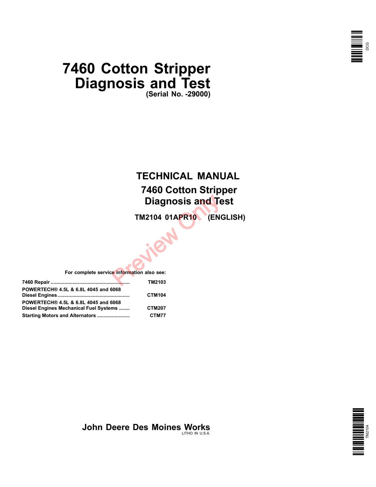 John Deere 7460 Cotton Stripper Diagnostic Technical Manual TM2104 1 John Deere 7460 Cotton Stripper Diagnostic Technical Manual TM2104