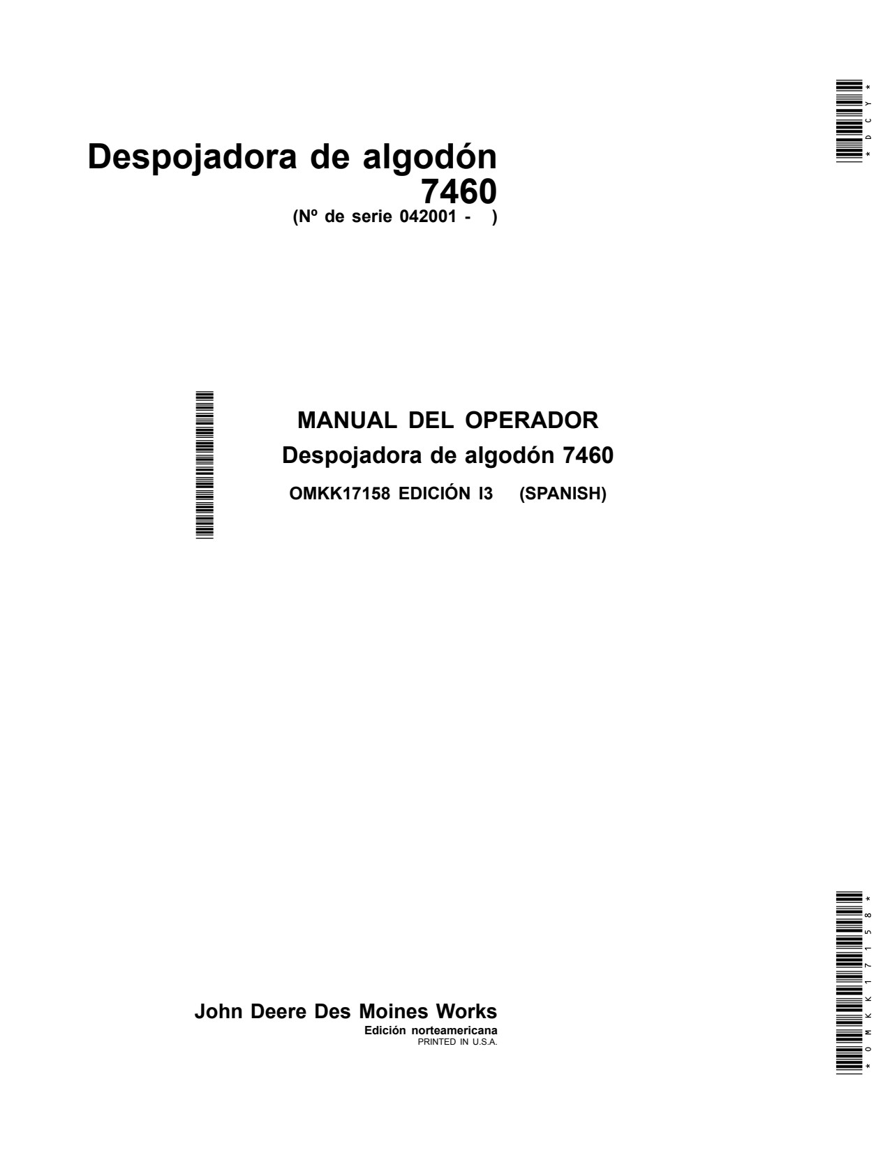 John Deere 7460 Cotton Stripper Operator Manual OMKK17158 ES 1 John Deere 7460 Cotton Stripper Operator Manual OMKK17158 ES