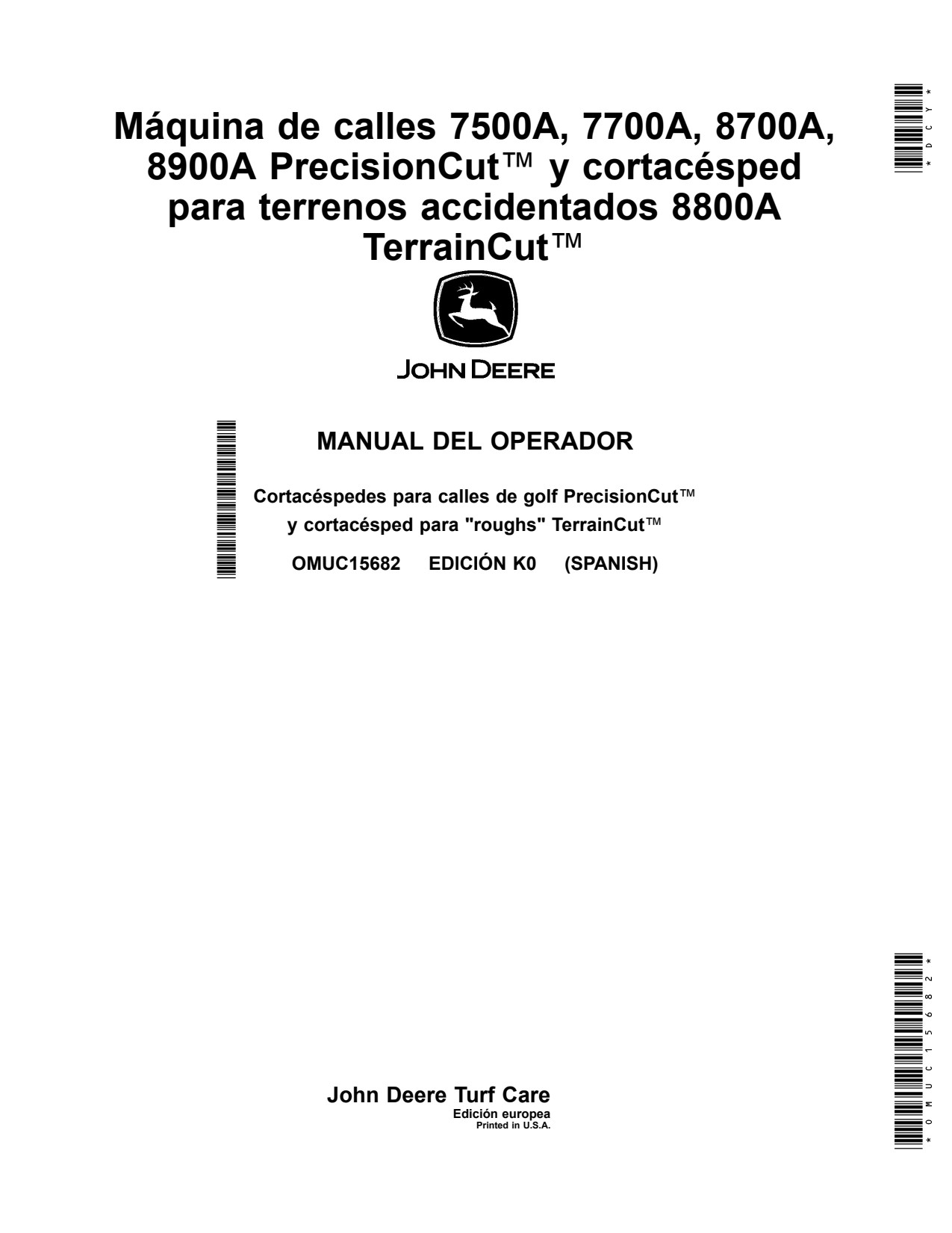 John Deere 7500A 7700A 8700A 8800A 8900A Wide Area Mower Operator Manual OMUC15682 ES 1 John Deere 7500A 7700A 8700A 8800A 8900A Wide Area Mower Operator Manual OMUC15682 ES