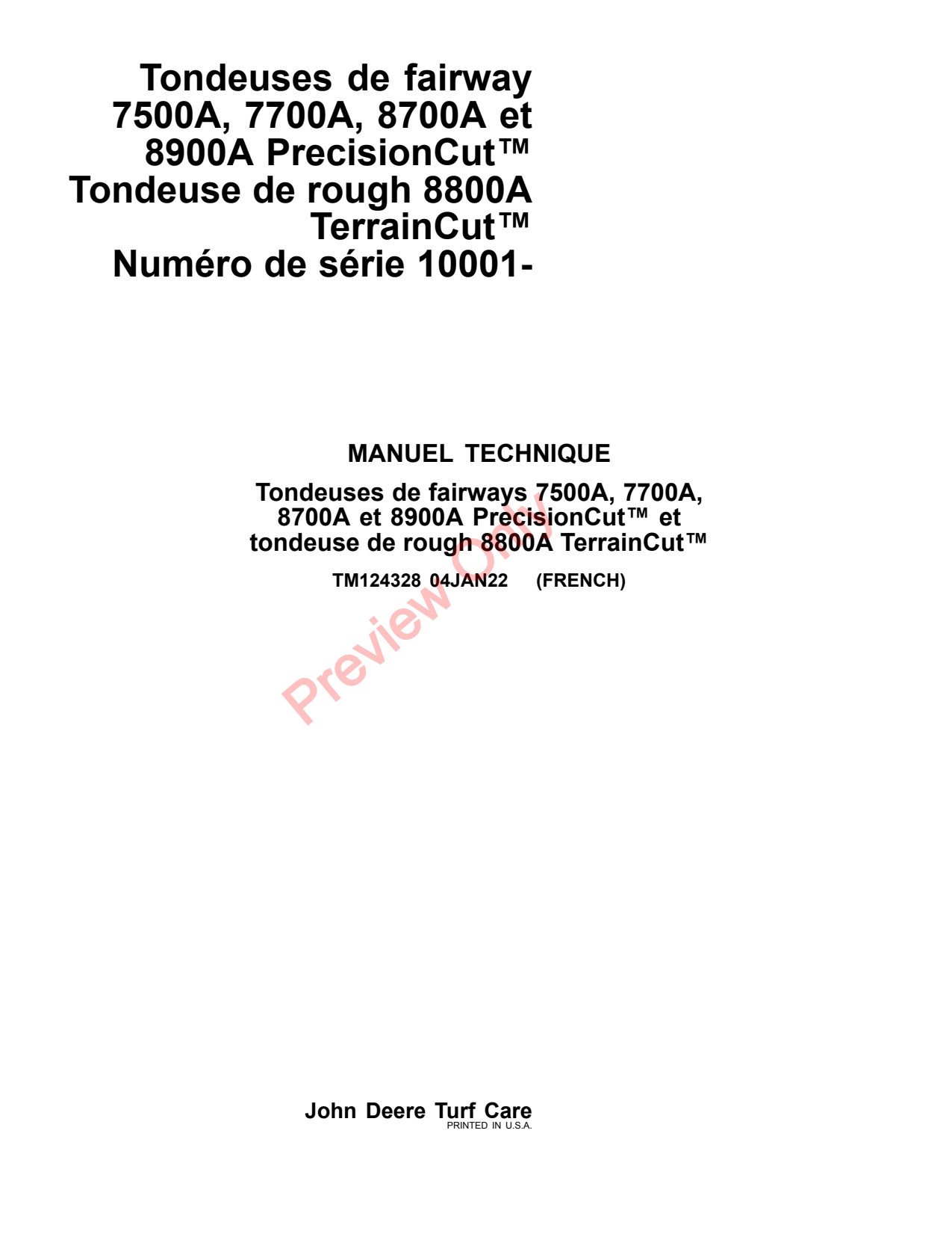 John Deere 7500A 7700A 8700A 8800A 8900A Wide Area Mower Technical Manual TM124328 FR 1 John Deere 7500A 7700A 8700A 8800A 8900A Wide Area Mower Technical Manual TM124328 FR