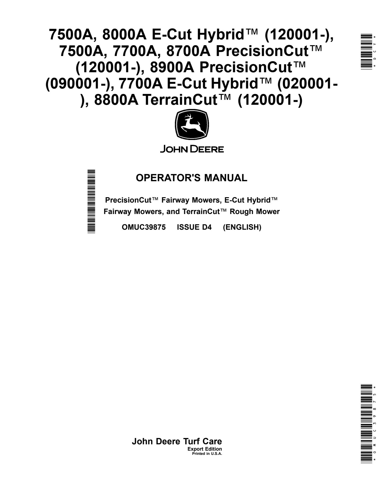 John Deere 7500A E-Cut Hybrid 7700A 8000A 8700A 8800A 8900A Wide Area Mower Operator Manual OMUC39875 1 John Deere 7500A E-Cut Hybrid 7700A 8000A 8700A 8800A 8900A Wide Area Mower Operator Manual OMUC39875