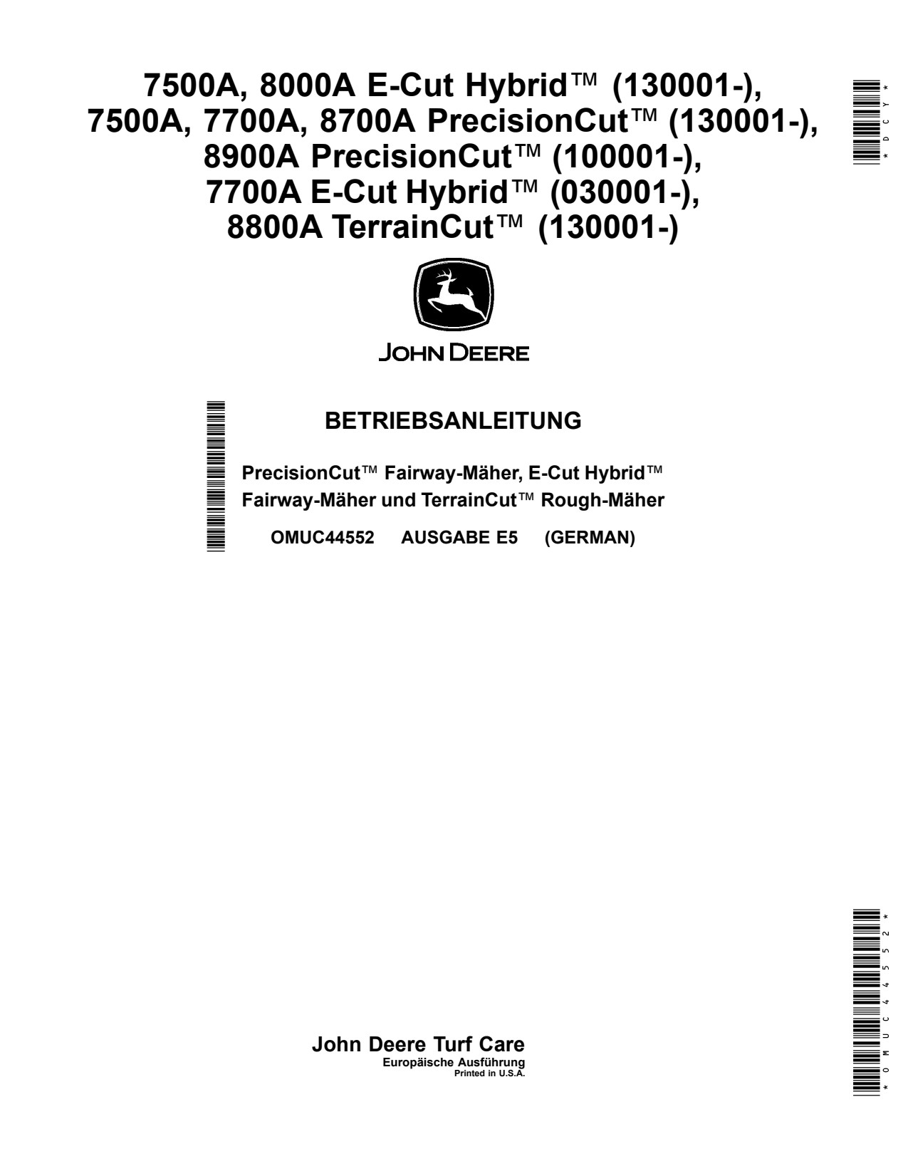 John Deere 7500A E-Cut Hybrid 7700A 8000A 8900A 8800A 8700A Wide Area Mower Operator Manual OMUC44552 DE 1 John Deere 7500A E-Cut Hybrid 7700A 8000A 8900A 8800A 8700A Wide Area Mower Operator Manual OMUC44552 DE