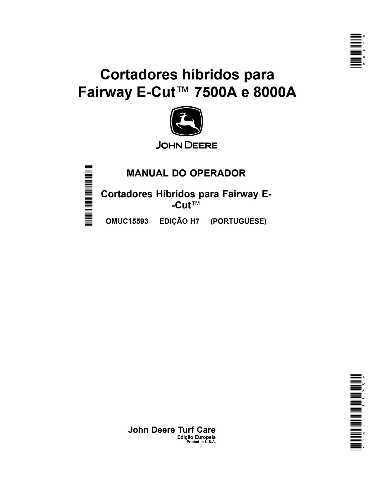 John Deere 7500A E-Cut Hybrid 8000A Fairway Mower Operator Manual OMUC15593 PT 1 John Deere 7500A E-Cut Hybrid 8000A Fairway Mower Operator Manual OMUC15593 PT