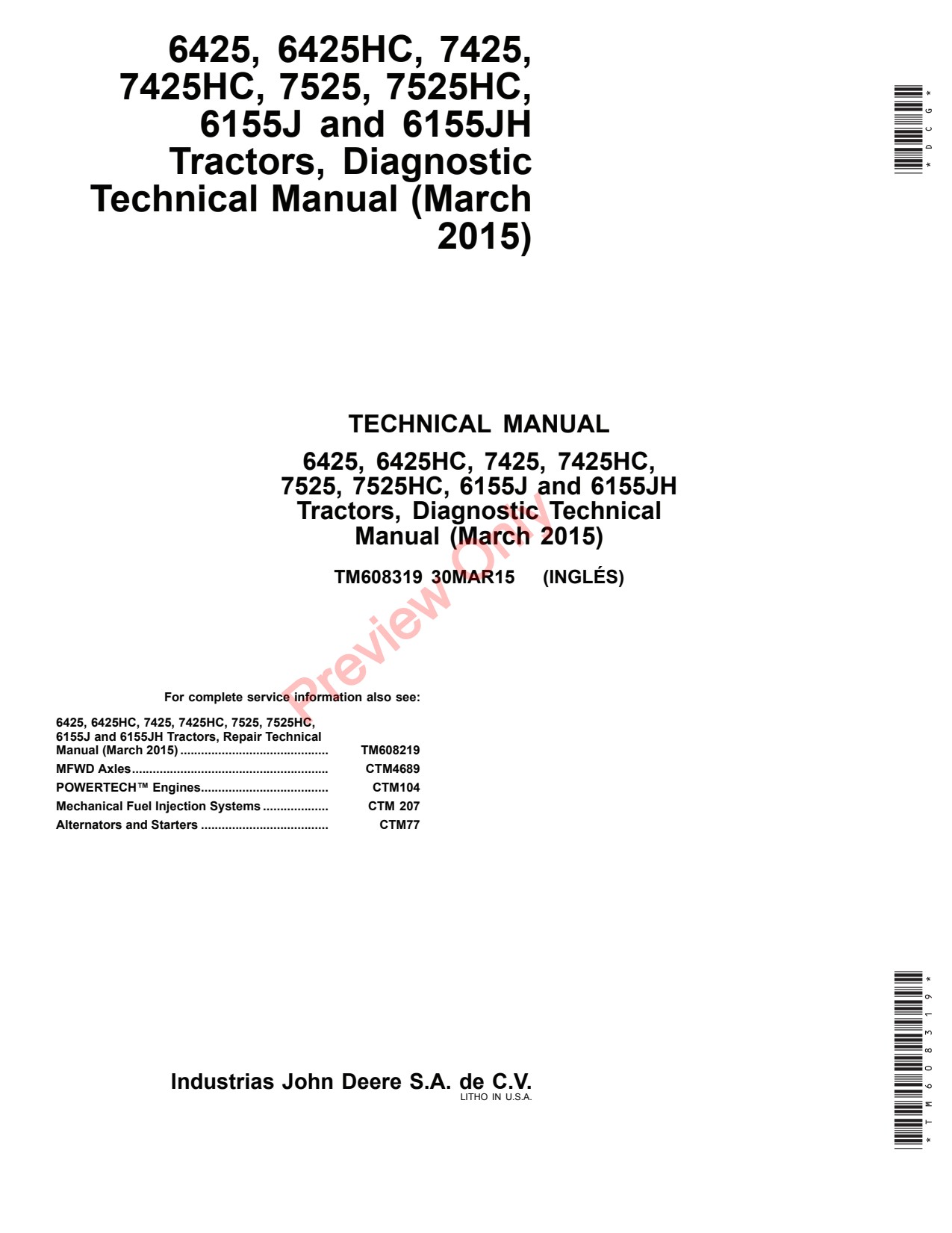 John Deere 7525 6155J 6155JH 6425HC 7425HC 7525HC 6425 7425 Tractor Diagnostic Technical Manual TM608319 1 John Deere 7525 6155J 6155JH 6425HC 7425HC 7525HC 6425 7425 Tractor Diagnostic Technical Manual TM608319