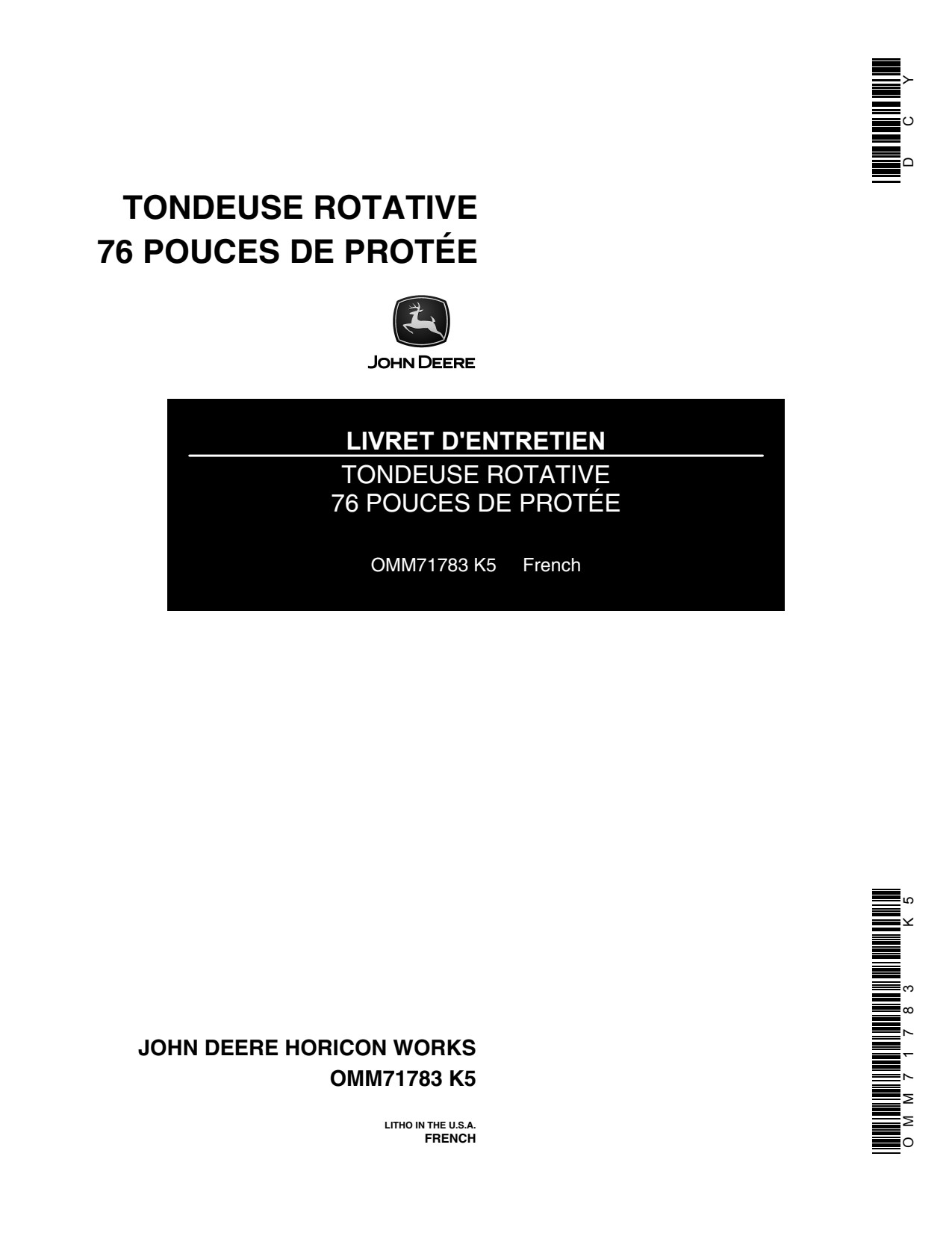John Deere 76 Inch Swept Spindle Mower Operator Manual OMM71783 FR 1 John Deere 76 Inch Swept Spindle Mower Operator Manual OMM71783 FR