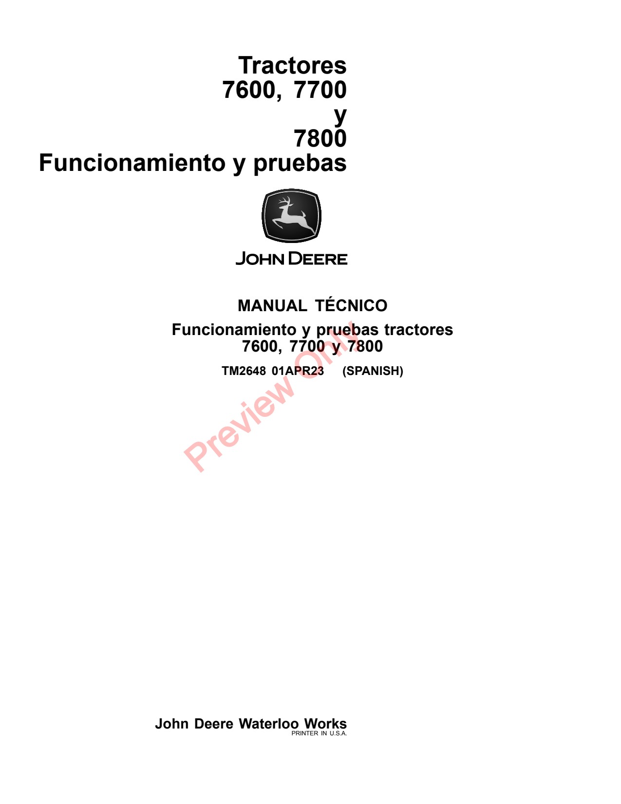 John Deere 7600 to 7800 Tractor Diagnostic Technical Manual TM2648 ES 1 John Deere 7600 to 7800 Tractor Diagnostic Technical Manual TM2648 ES