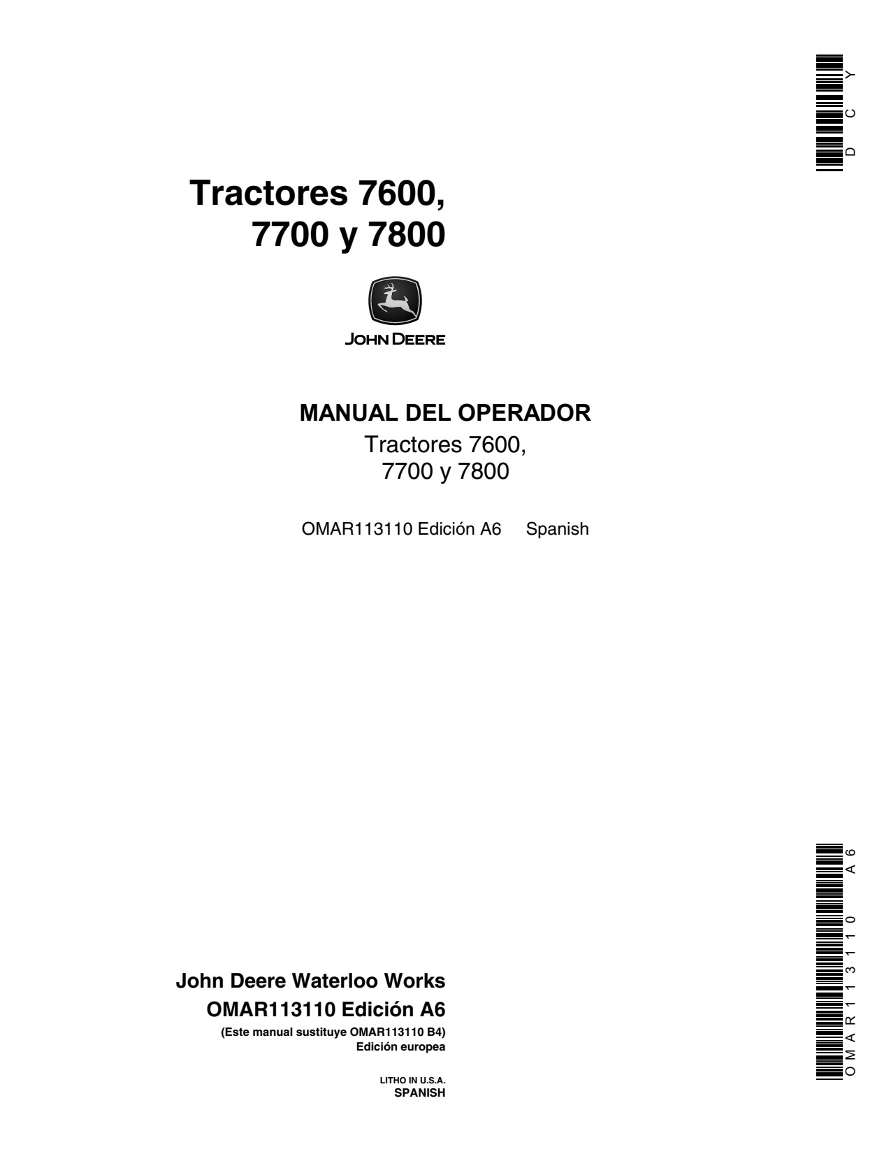 John Deere 7600 to 7800 Tractor Operator Manual OMAR113110 ES 1 John Deere 7600 to 7800 Tractor Operator Manual OMAR113110 ES