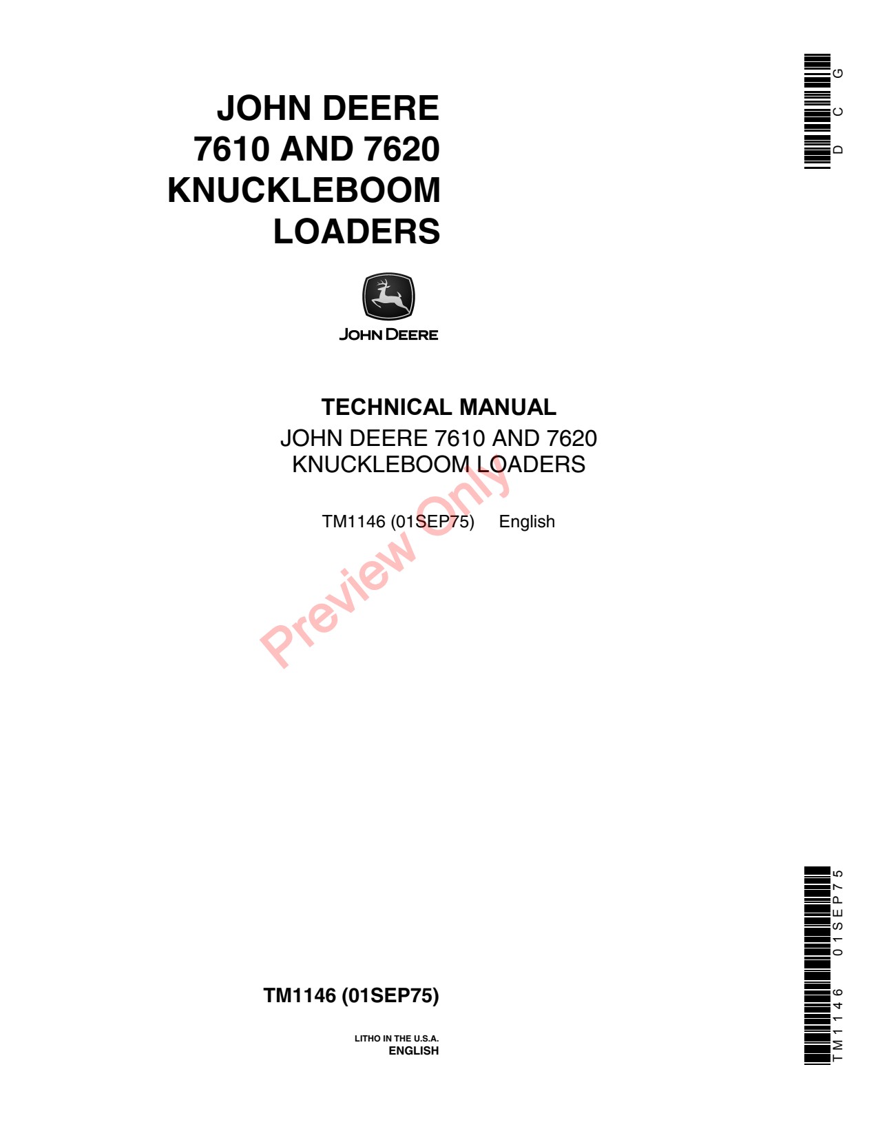 John Deere 7610 7620 Knuckleboom Loader Technical Manual TM1146 1 John Deere 7610 7620 Knuckleboom Loader Technical Manual TM1146