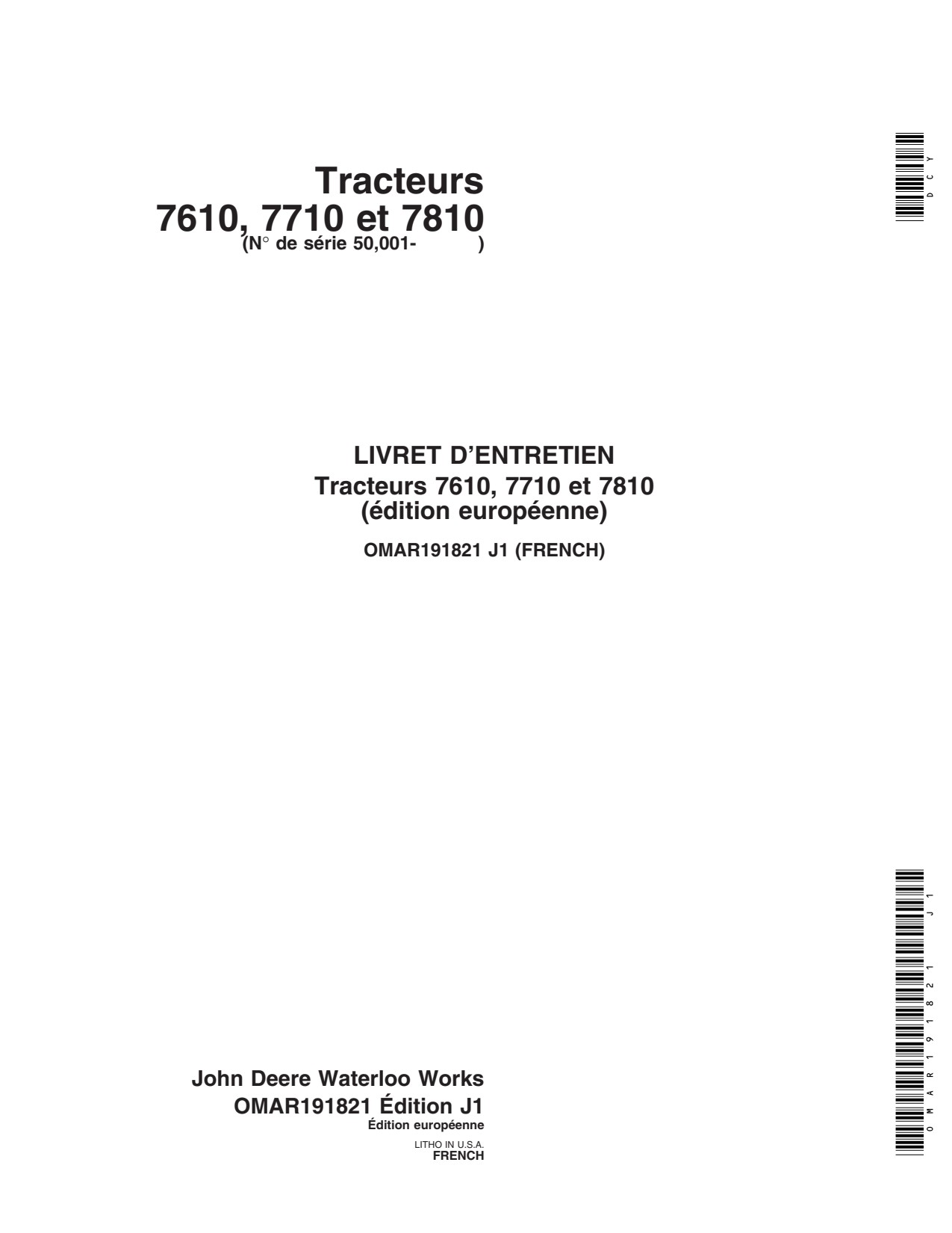 John Deere 7610 to 7810 Includes OM Supplement AR209459 Tractor Operator Manual OMAR191821 FR 1 John Deere 7610 to 7810 Includes OM Supplement AR209459 Tractor Operator Manual OMAR191821 FR
