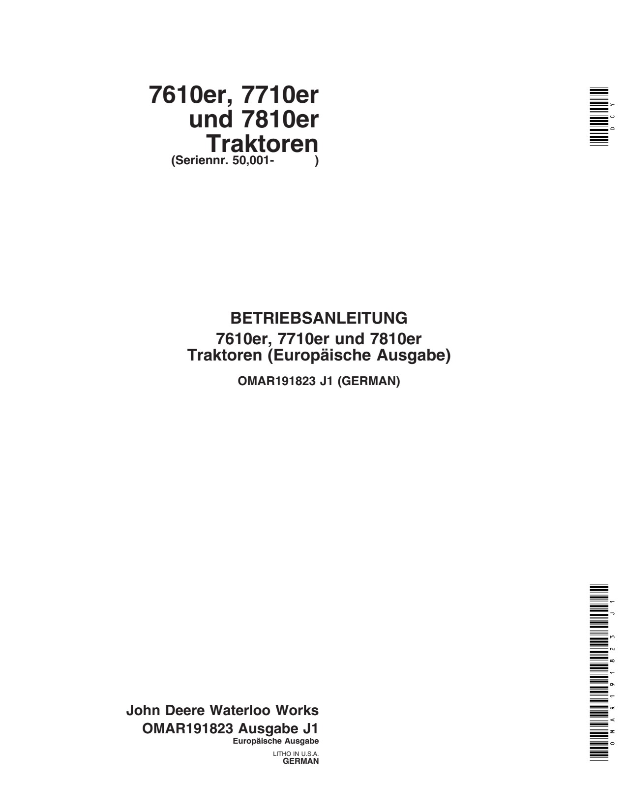John Deere 7610 to 7810 Includes OM Supplement AR209459 Tractor Operator Manual OMAR191823 DE 1 John Deere 7610 to 7810 Includes OM Supplement AR209459 Tractor Operator Manual OMAR191823 DE