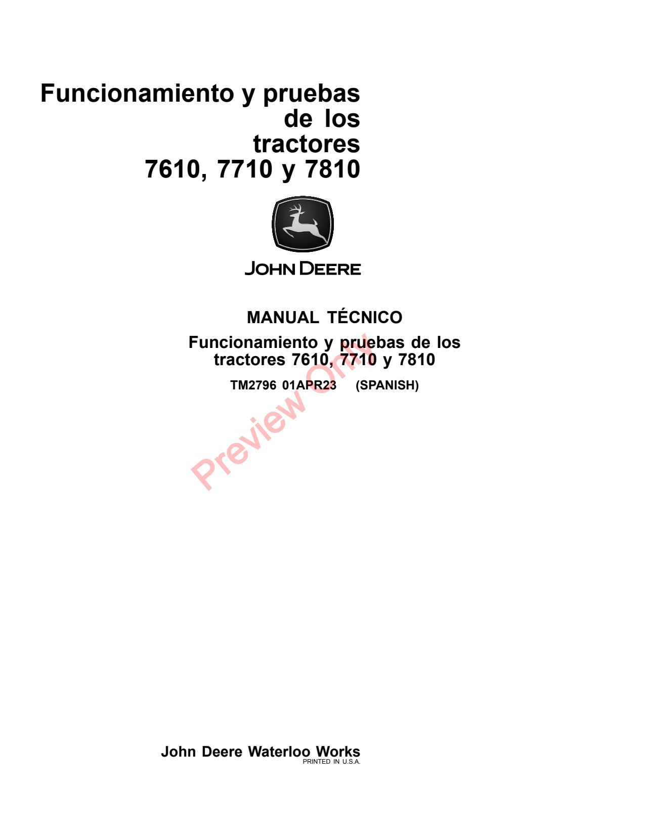 John Deere 7610 to 7810 Tractor Diagnostic Technical Manual TM2796 ES 1 John Deere 7610 to 7810 Tractor Diagnostic Technical Manual TM2796 ES