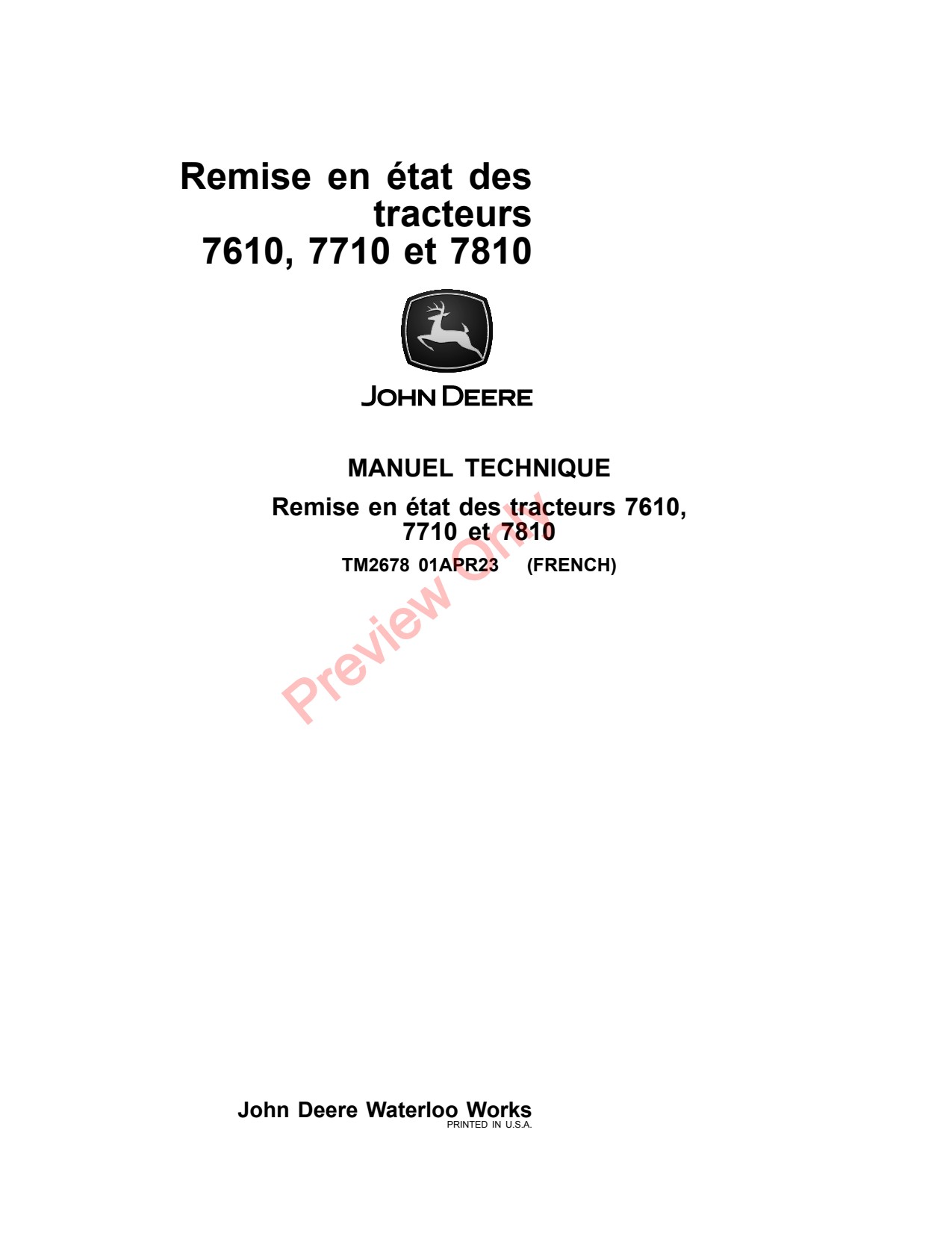 John Deere 7610 to 7810 Tractor Repair Technical Manual TM2678 FR 1 John Deere 7610 to 7810 Tractor Repair Technical Manual TM2678 FR