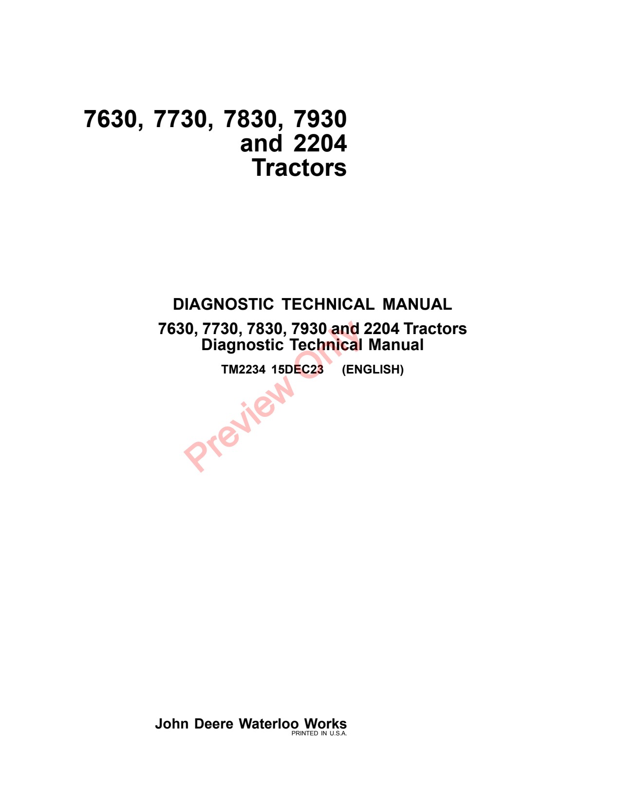 John Deere 7630 to 7930 2204 Tractor Diagnostic Technical Manual TM2234 1 John Deere 7630 to 7930 2204 Tractor Diagnostic Technical Manual TM2234