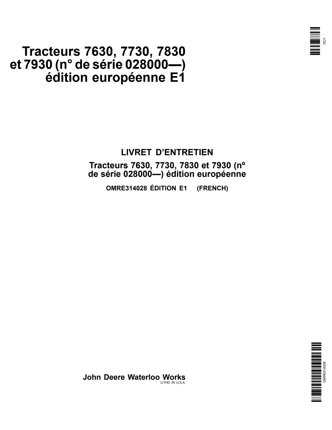 John Deere 7630 to 7930 Tractor Operator Manual OMRE314028 FR 1 John Deere 7630 to 7930 Tractor Operator Manual OMRE314028 FR