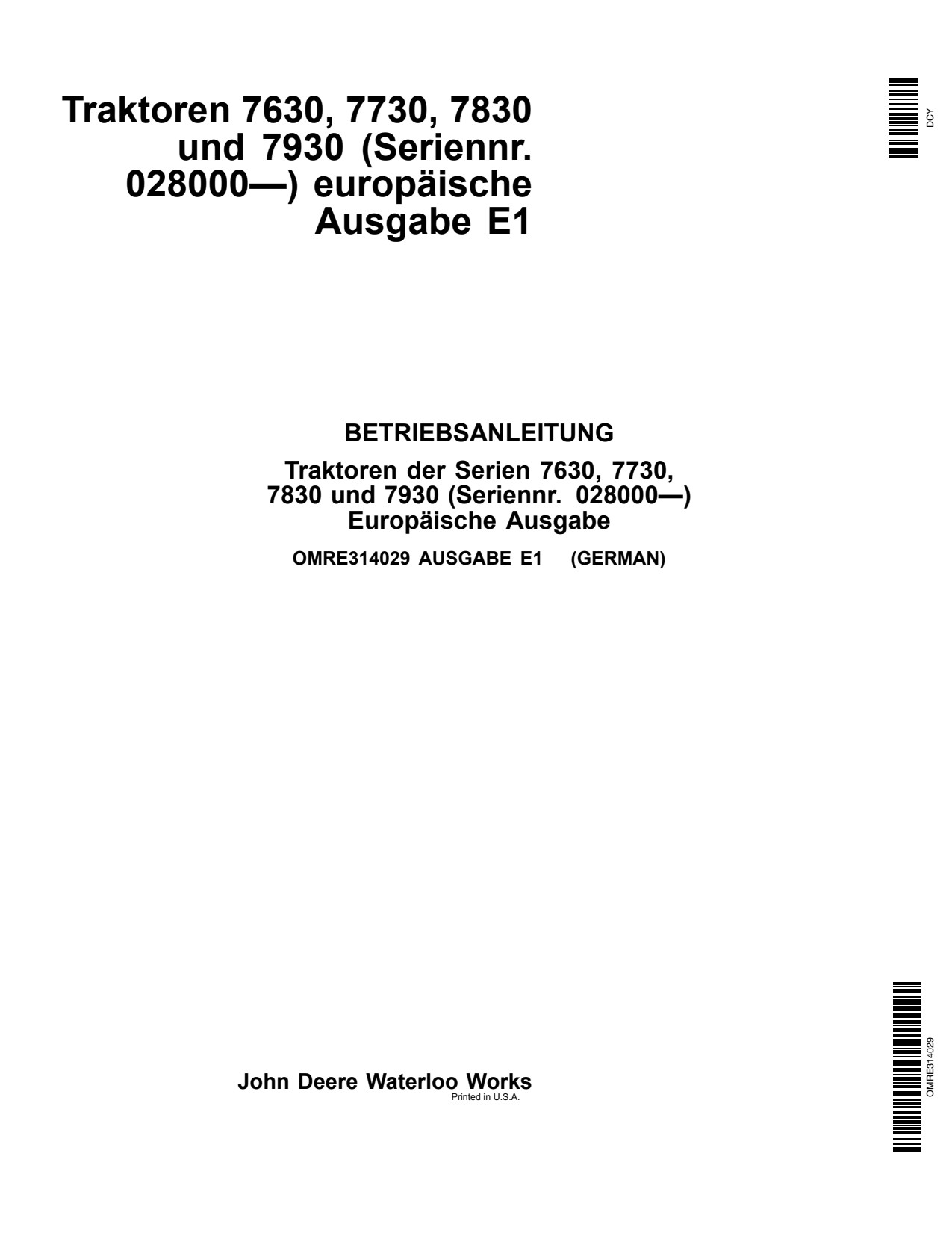 John Deere 7630 to 7930 Tractor Operator Manual OMRE314029 DE 1 John Deere 7630 to 7930 Tractor Operator Manual OMRE314029 DE