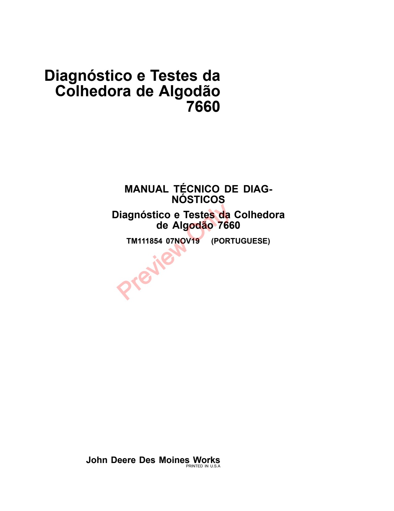John Deere 7660 Cotton Picker Diagnostic Technical Manual TM111854 PT 1 John Deere 7660 Cotton Picker Diagnostic Technical Manual TM111854 PT