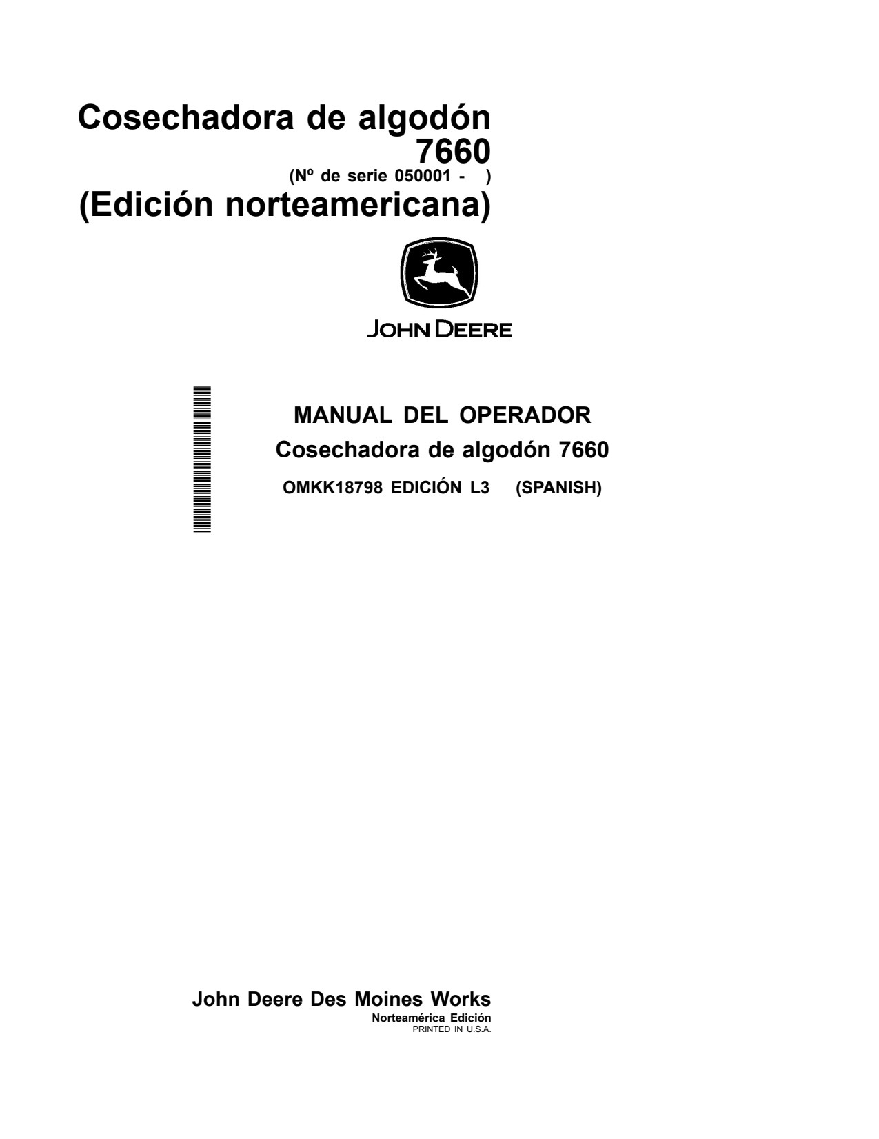 John Deere 7660 Cotton Picker Operator Manual OMKK18798 ES 1 John Deere 7660 Cotton Picker Operator Manual OMKK18798 ES