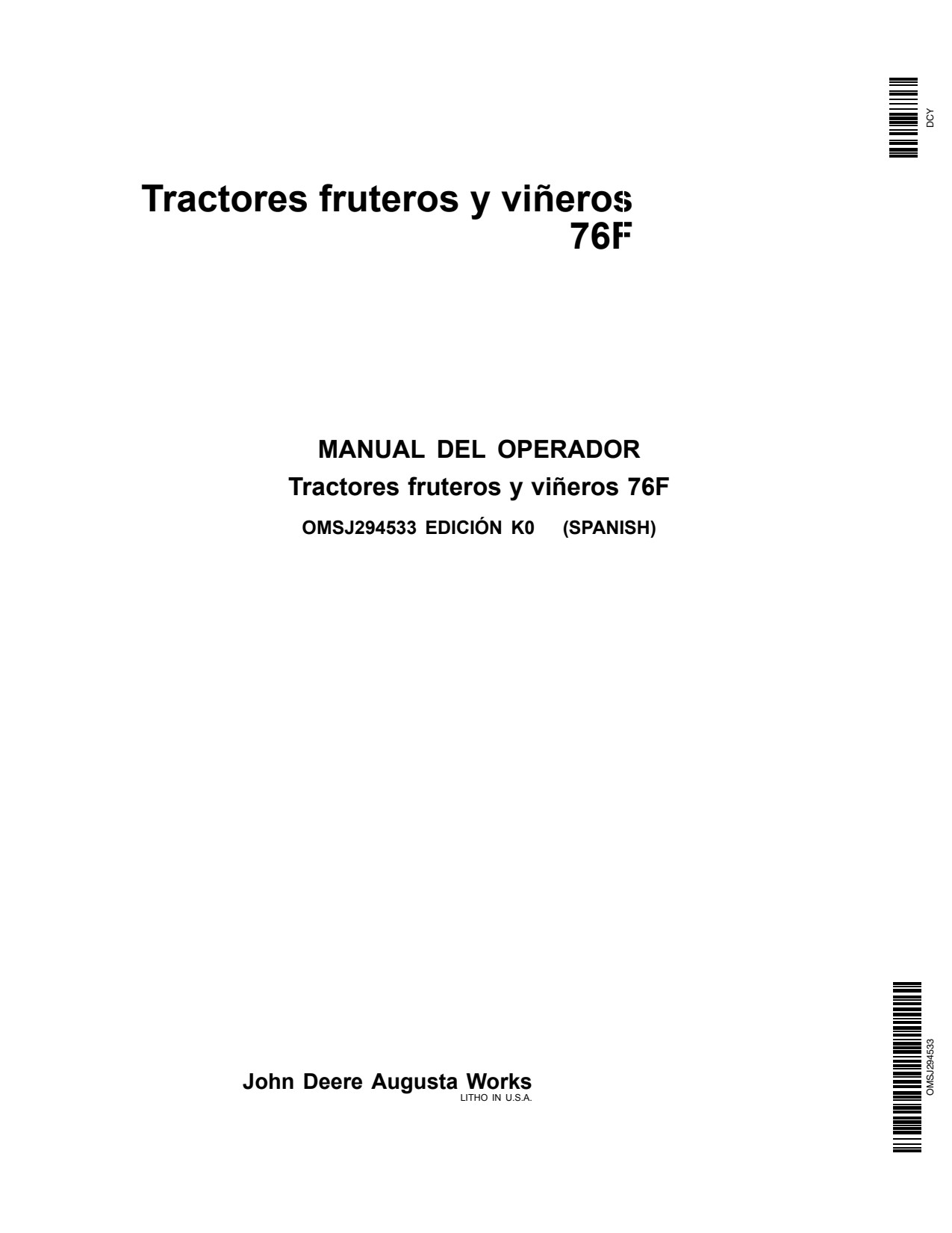 John Deere 76F Vineyard Tractor Operator Manual OMSJ294533 ES 1 John Deere 76F Vineyard Tractor Operator Manual OMSJ294533 ES