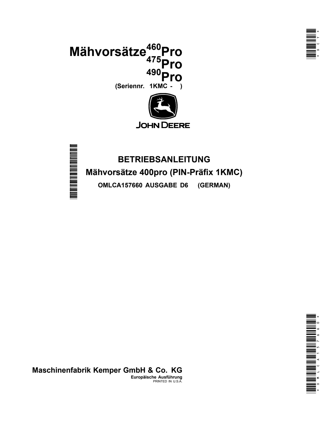 John Deere 770 460 to 490 1KMC Pro Rotary Harvesting Unit Operator Manual OMLCA157660 DE 1 John Deere 770 460 to 490 1KMC Pro Rotary Harvesting Unit Operator Manual OMLCA157660 DE