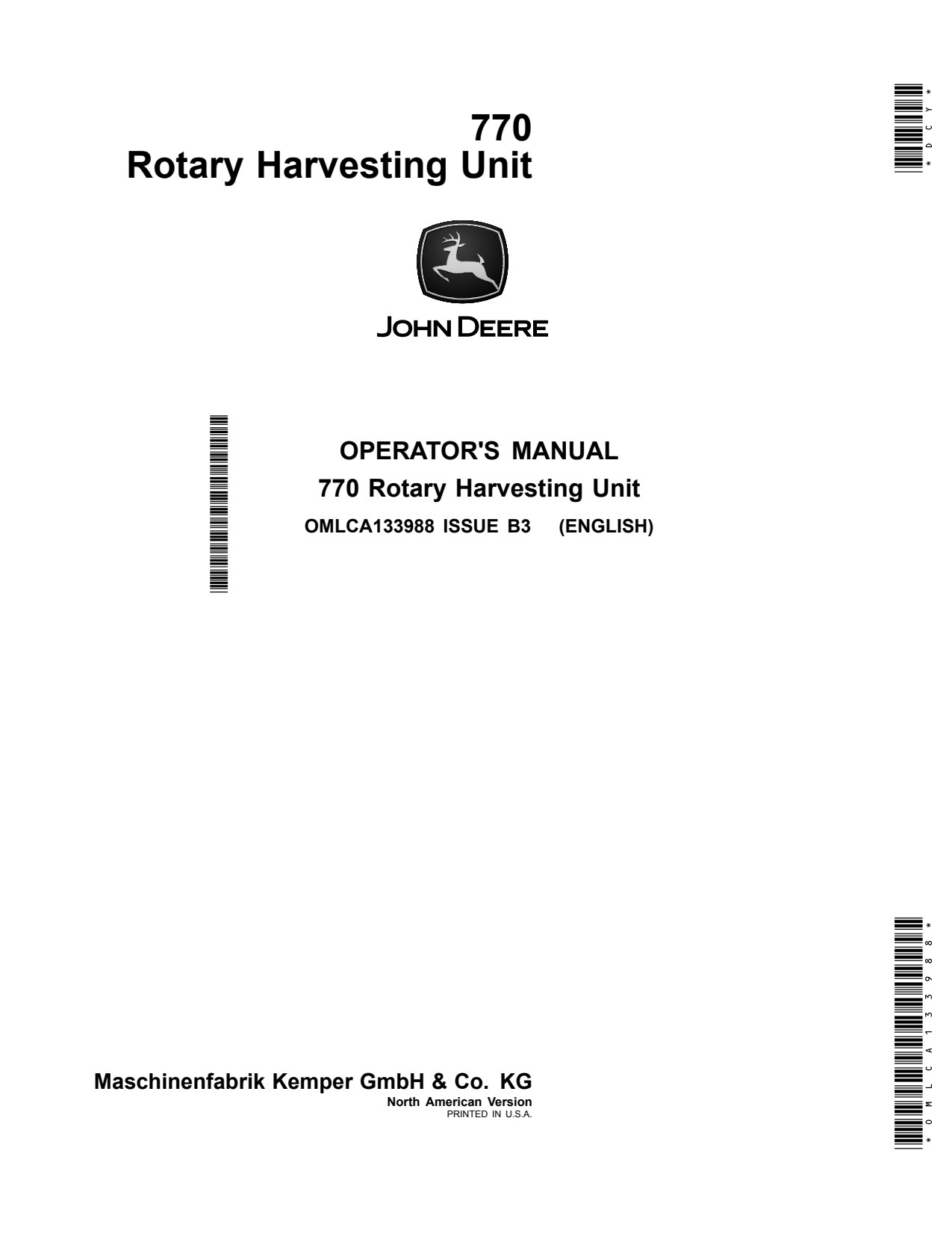 John Deere 770 Rotary Harvesting Unit Operator Manual OMLCA133988 1 John Deere 770 Rotary Harvesting Unit Operator Manual OMLCA133988