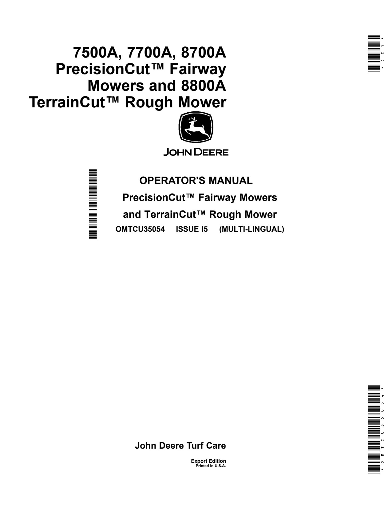 John Deere 7700A 8700A 8800A 7500A T4 Wide Area Mower Operator Manual OMTCU35054 1 John Deere 7700A 8700A 8800A 7500A T4 Wide Area Mower Operator Manual OMTCU35054