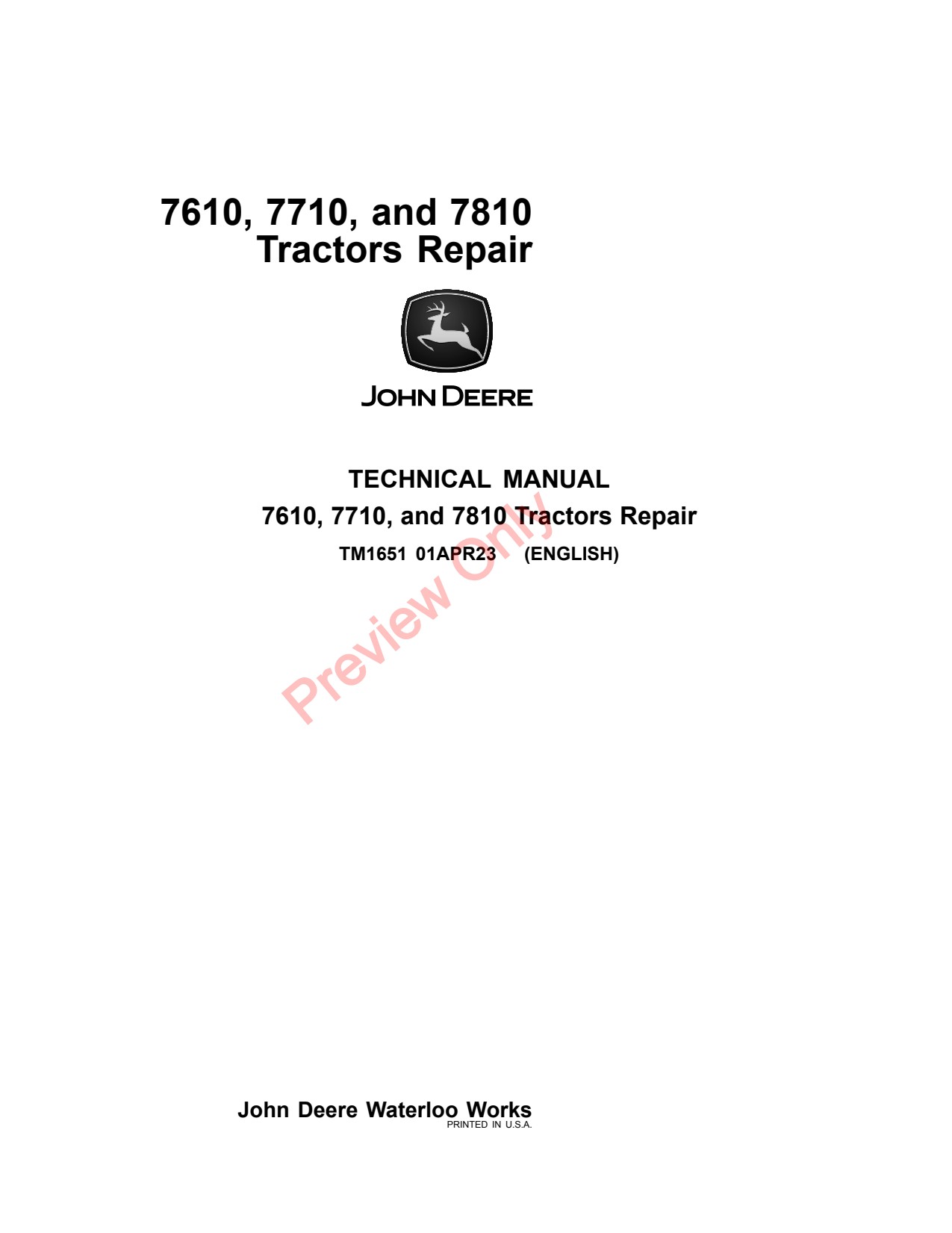 John Deere 7710 7610 7810 Tractor Repair Technical Manual TM1651 1 John Deere 7710 7610 7810 Tractor Repair Technical Manual TM1651