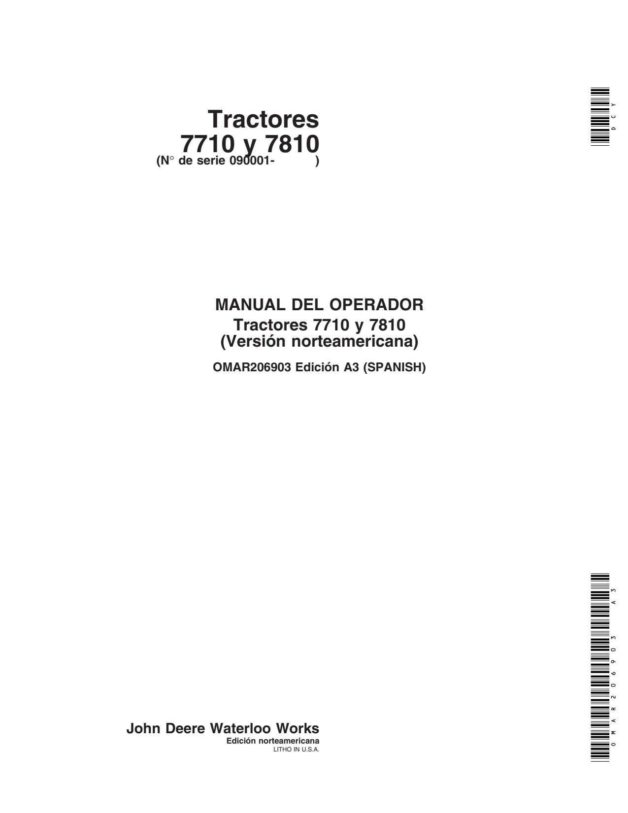 John Deere 7710 7810 Includes OM Supplement AR224314 Tractor Operator Manual OMAR206903 ES 1 John Deere 7710 7810 Includes OM Supplement AR224314 Tractor Operator Manual OMAR206903 ES