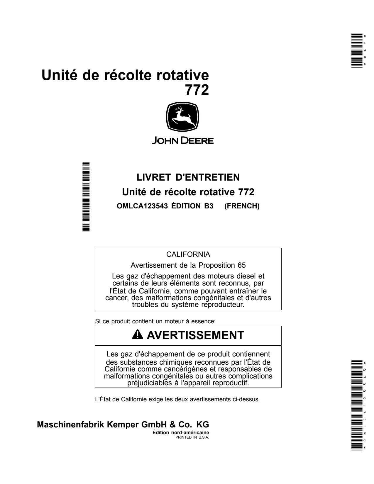 John Deere 772 Rotary Harvesting Unit Operator Manual OMLCA123543 FR 1 John Deere 772 Rotary Harvesting Unit Operator Manual OMLCA123543 FR
