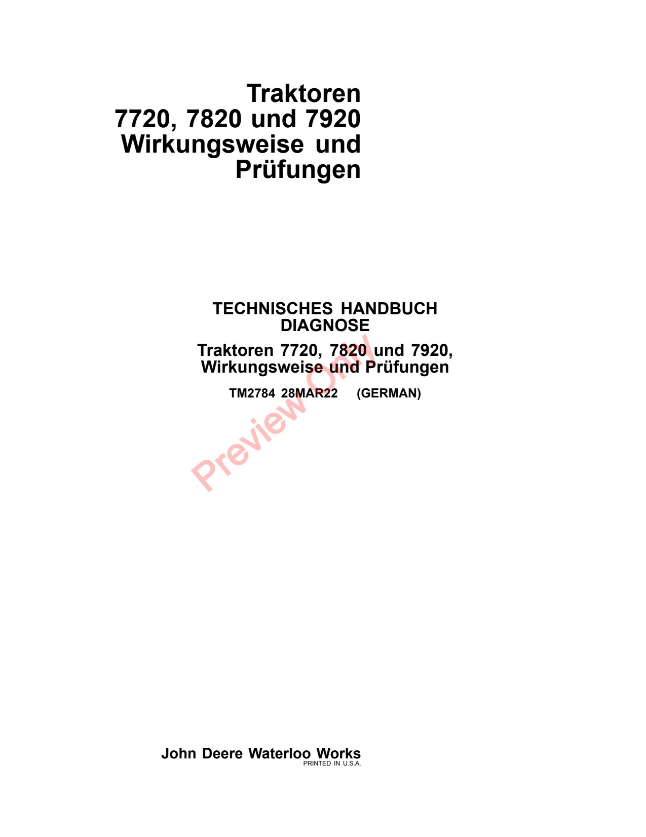 John Deere 7720 to 7920 Tractor Diagnostic Technical Manual TM2784 DE 1 John Deere 7720 to 7920 Tractor Diagnostic Technical Manual TM2784 DE