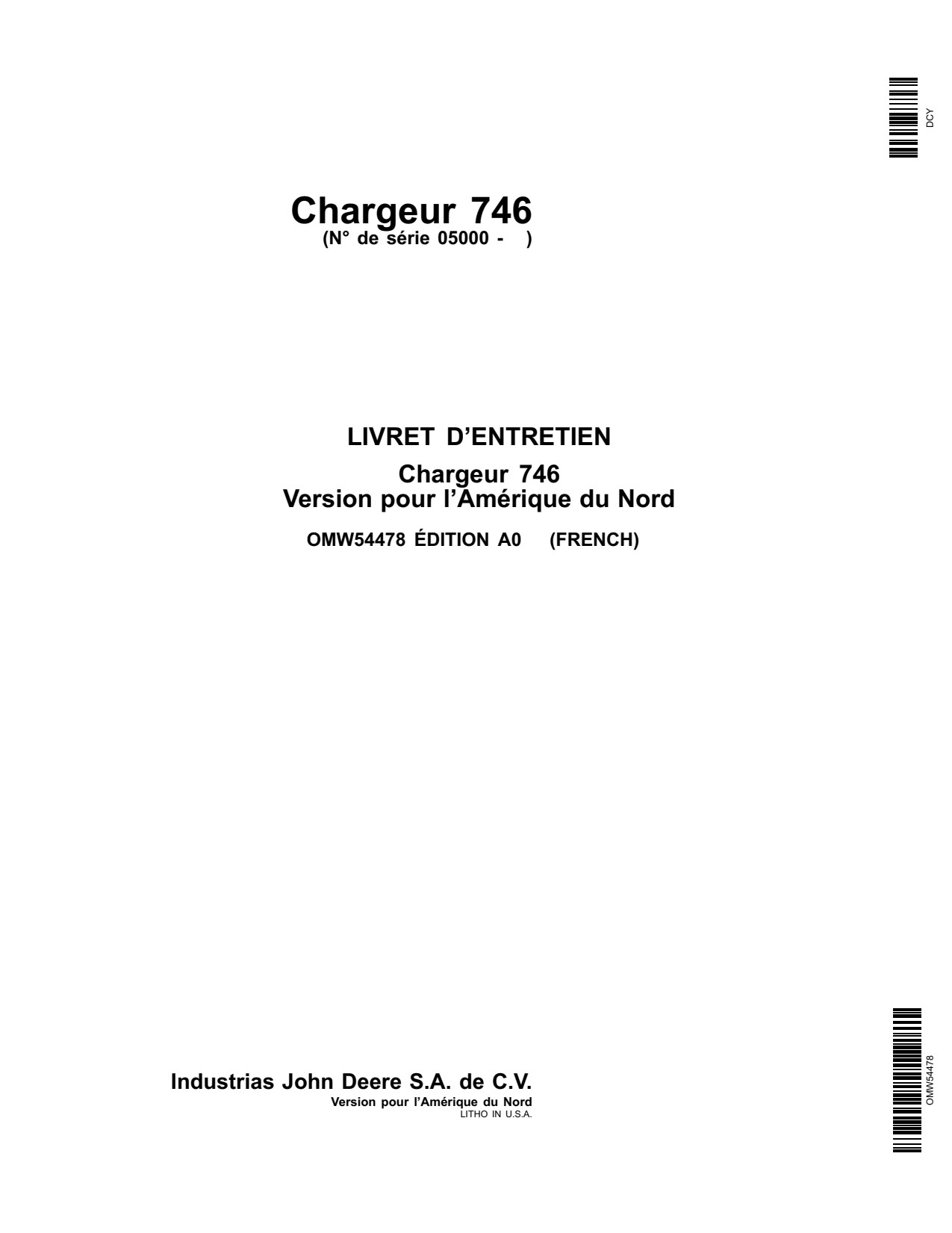 John Deere 7820 7720 7920 746 Mechanical Self-leveling Loader Operator Manual OMW54478 FR 1 John Deere 7820 7720 7920 746 Mechanical Self-leveling Loader Operator Manual OMW54478 FR