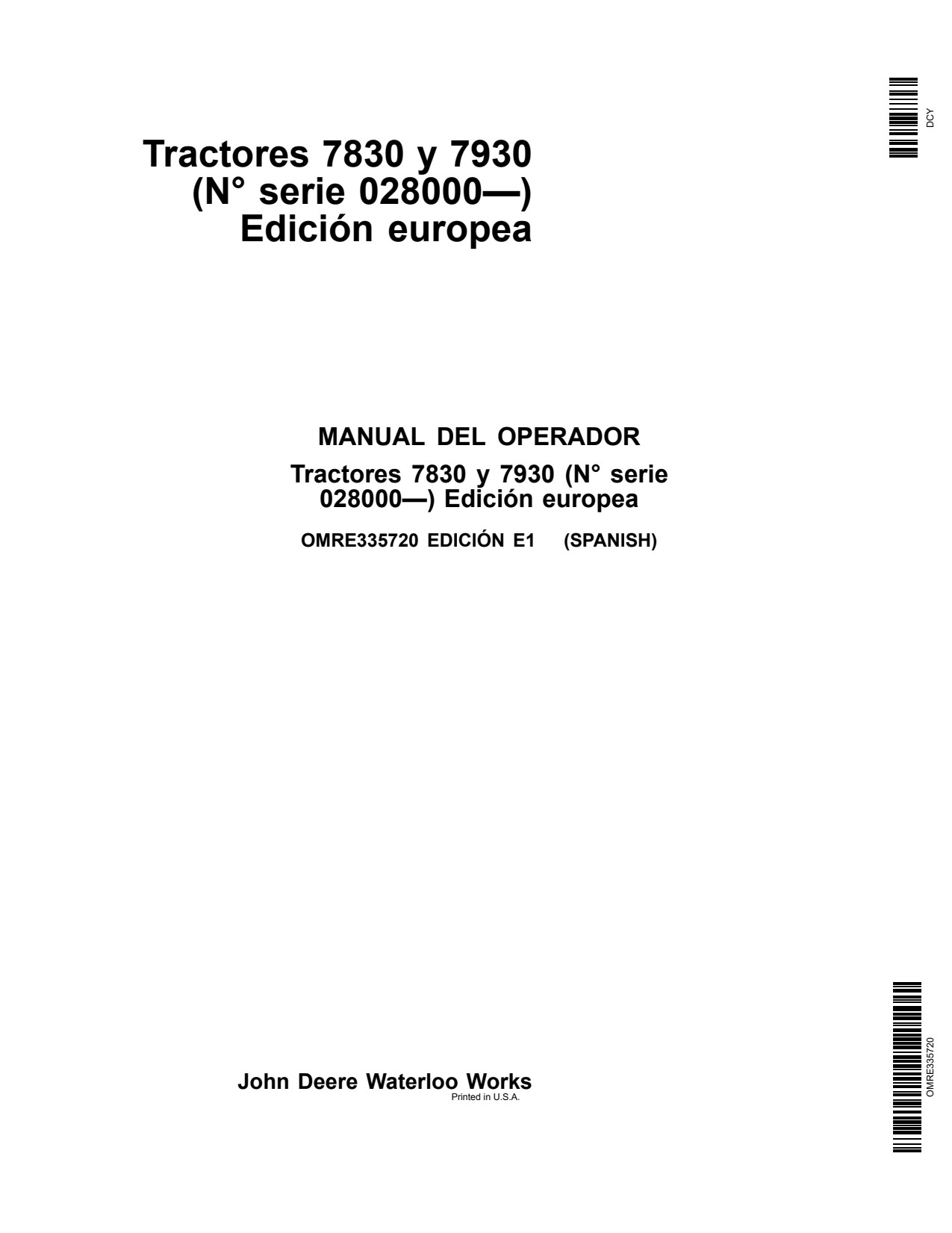 John Deere 7830 7930 Tractor Operator Manual OMRE335720 ES 1 John Deere 7830 7930 Tractor Operator Manual OMRE335720 ES