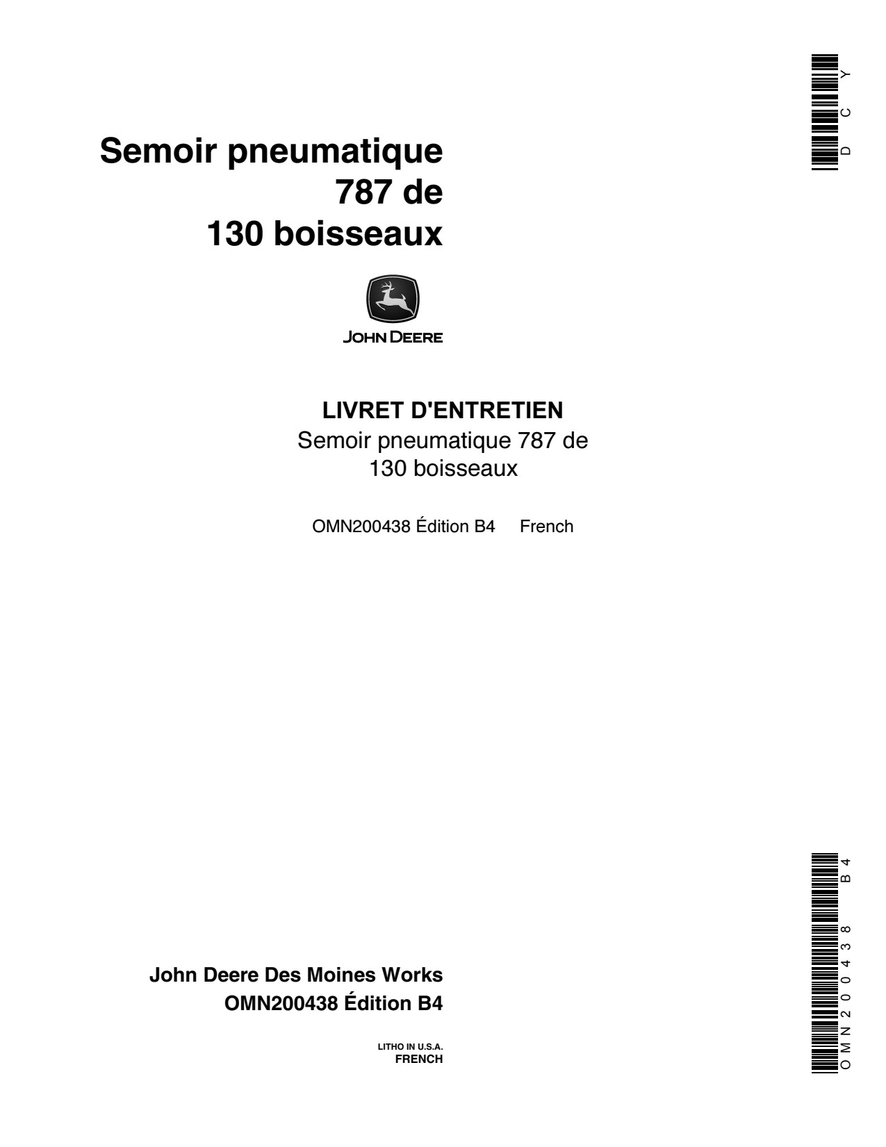 John Deere 787 130 Bushel Air Seeding System Precision Ag Electronics Operator's Manual OMN200438 FR 1 John Deere 787 130 Bushel Air Seeding System Precision Ag Electronics Operator's Manual OMN200438 FR